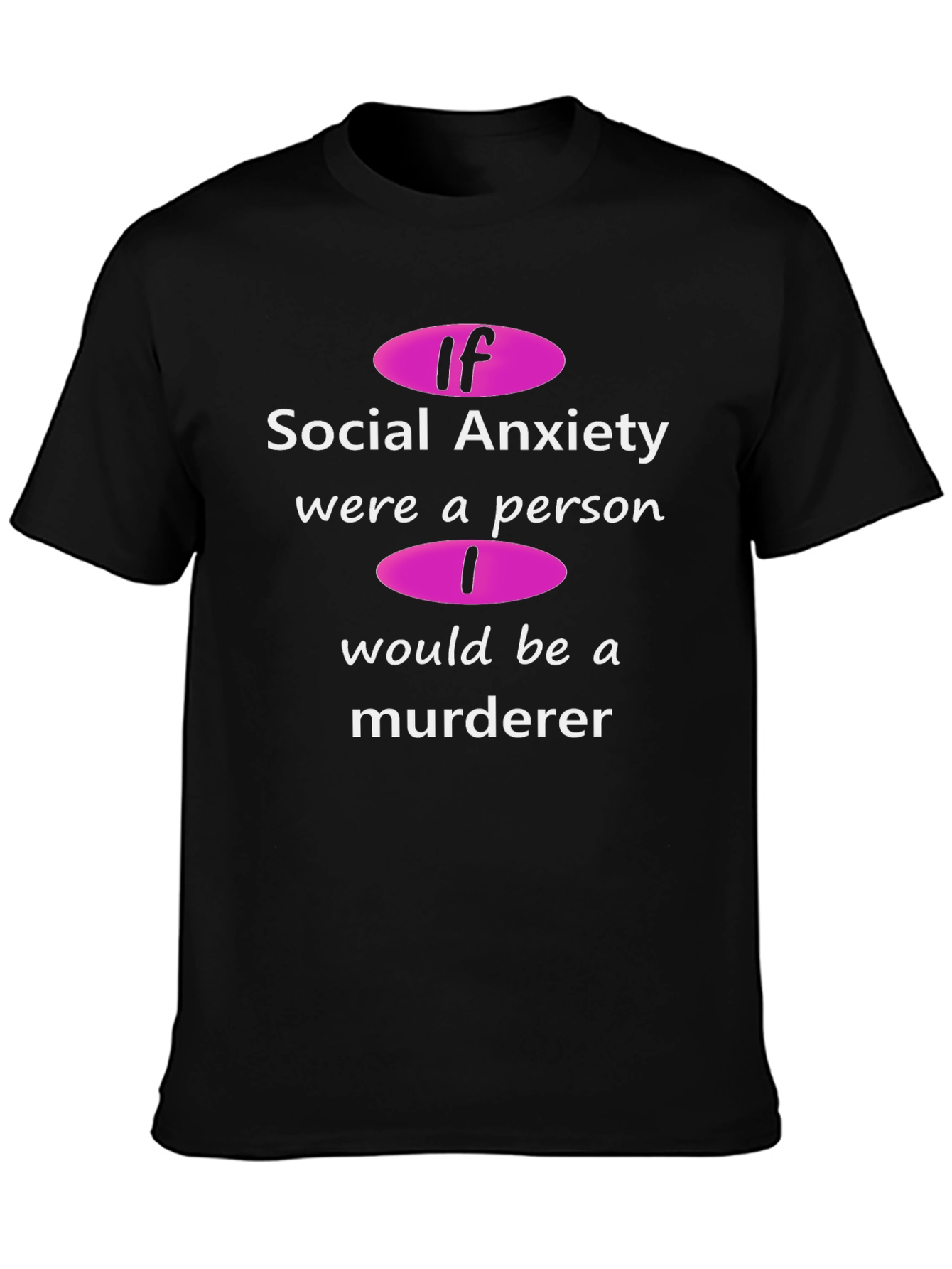 Social Anxiety Humor T-Shirt