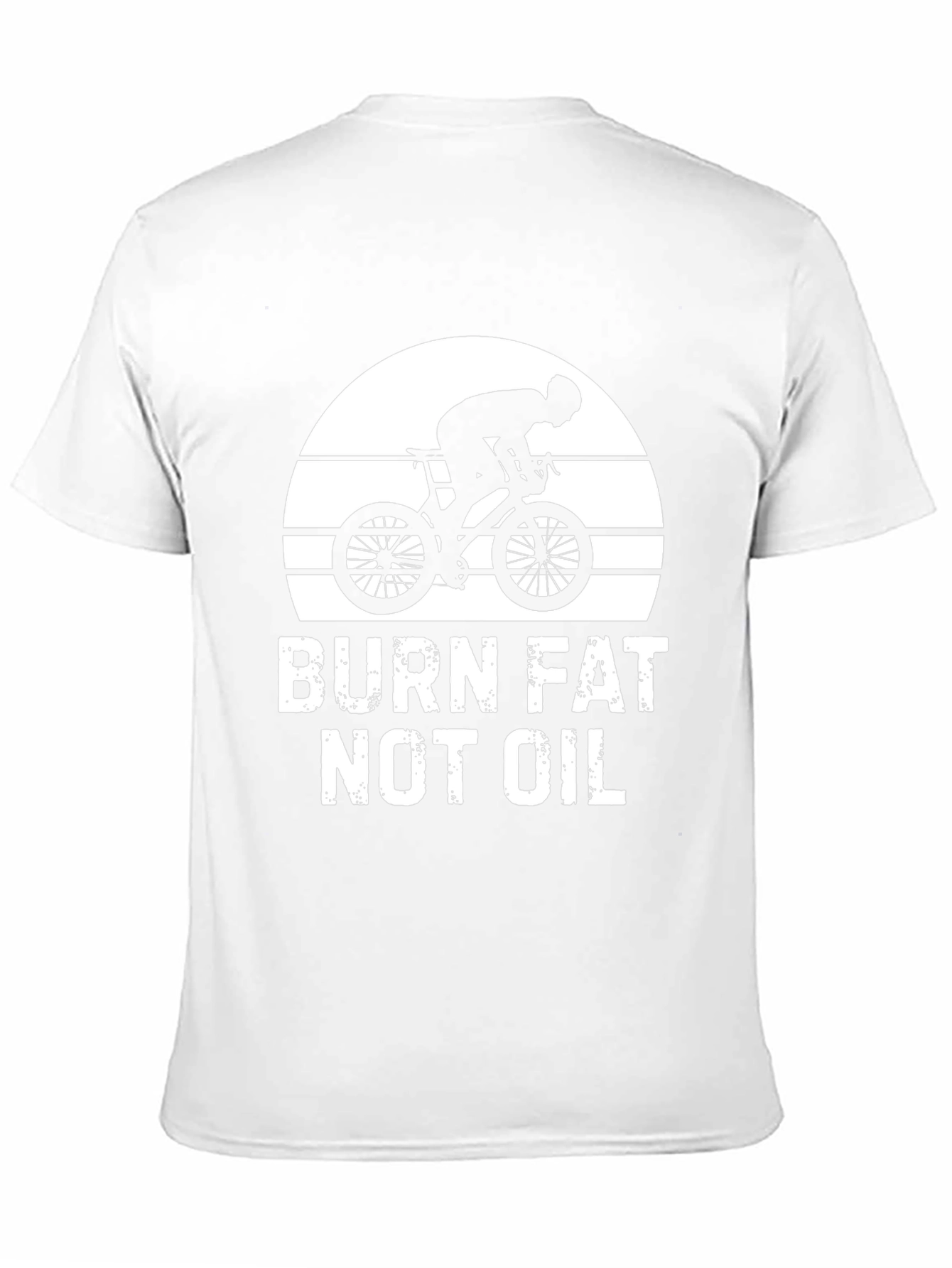 Burn Fat Not Oil Biking T-Shirt