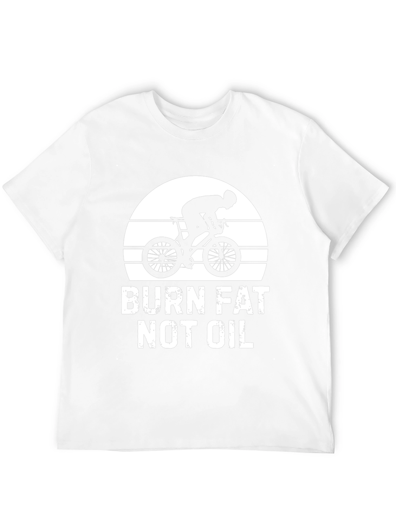 Burn Fat Not Oil Biking T-Shirt