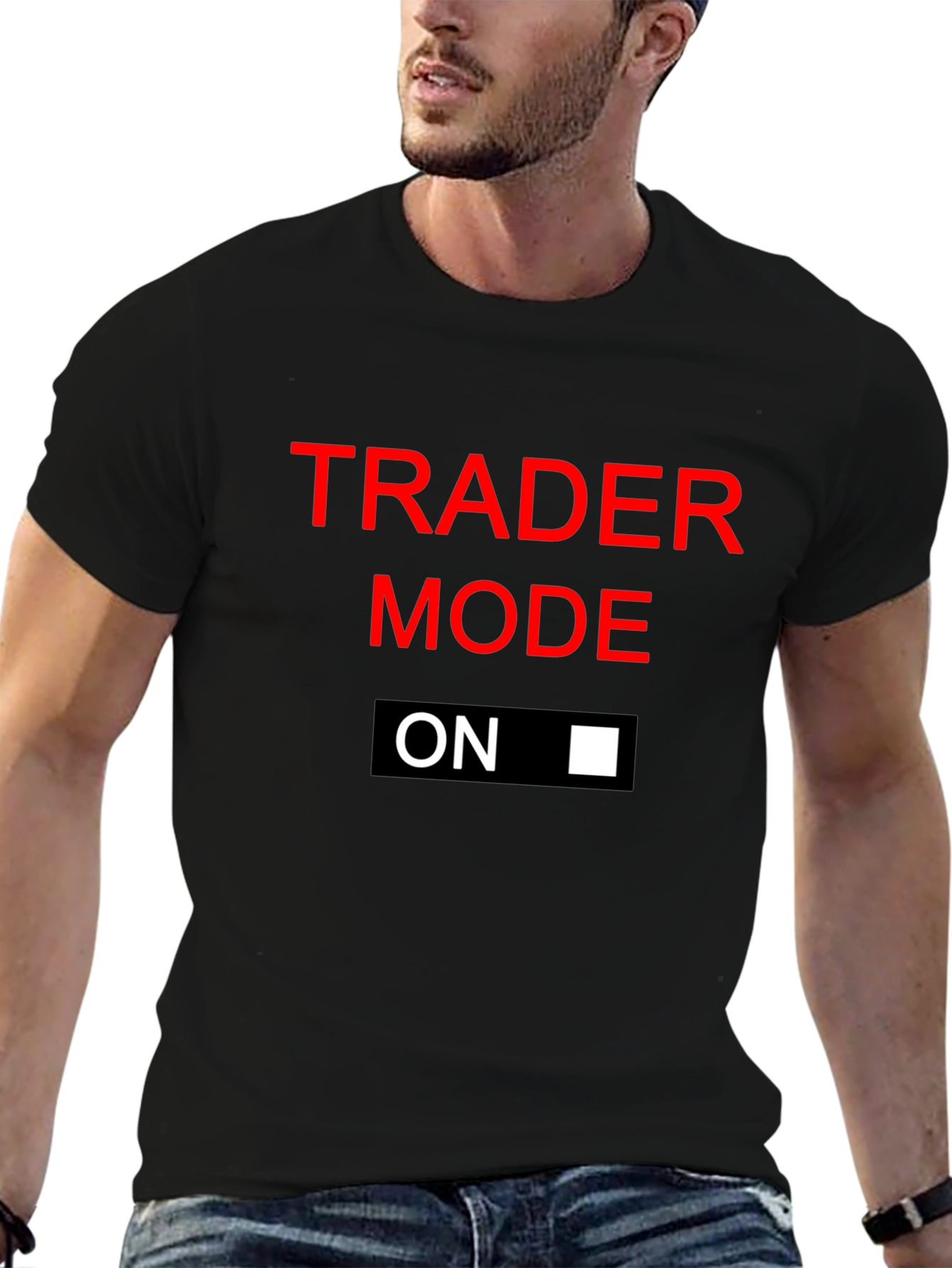 Trader Mode On Black T-Shirt