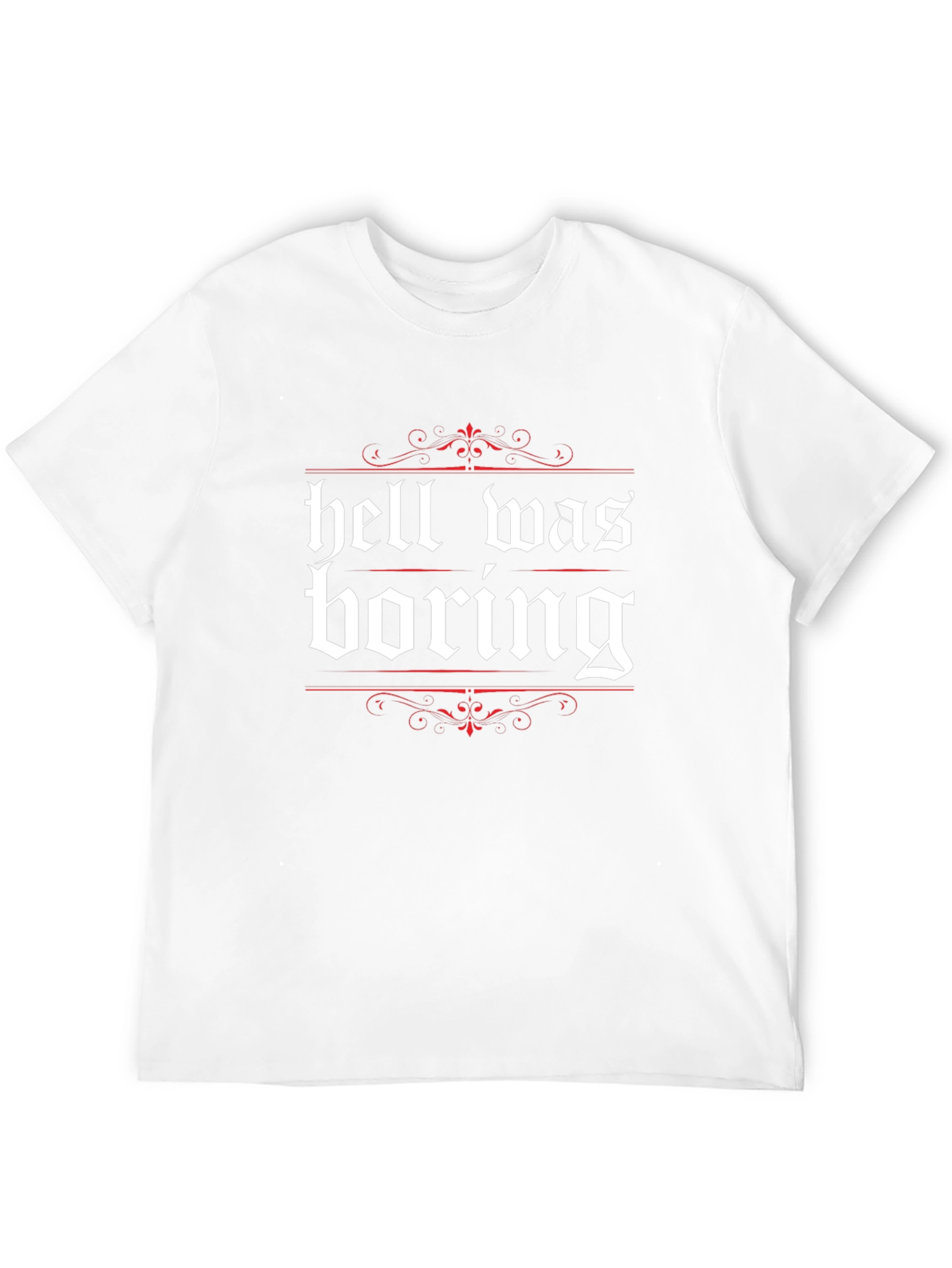 Hell Was Boring Graphic Tee