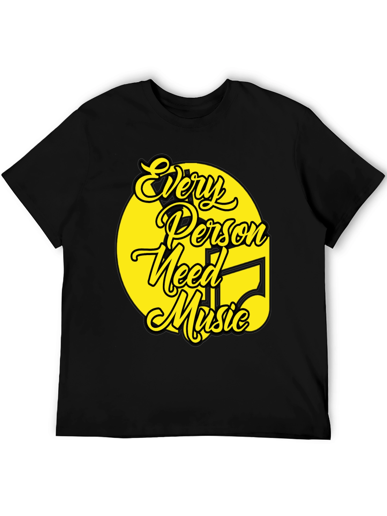 Every Person Needs Music T-Shirt - Unique Graphic Tee