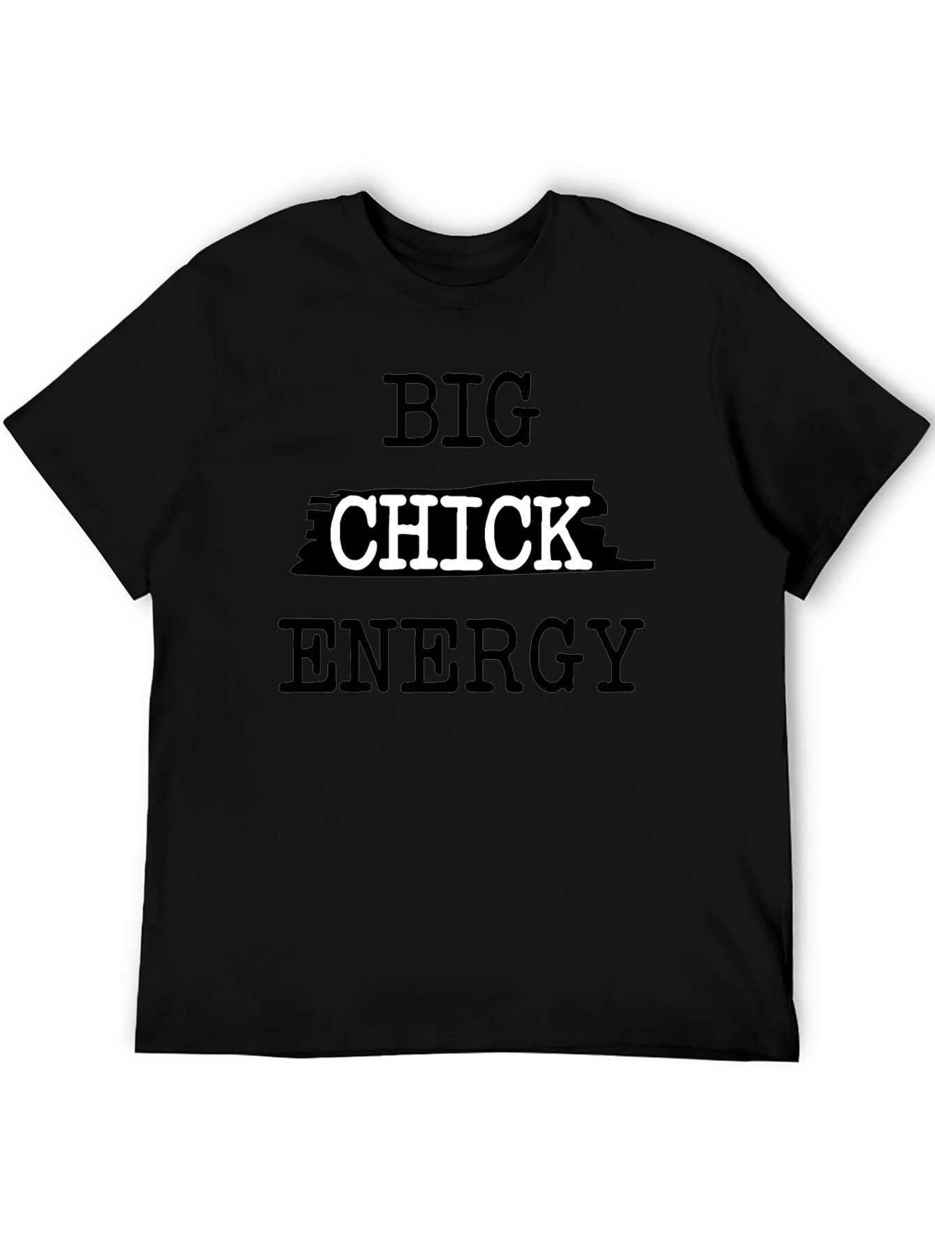 Big Chick Energy Black T-Shirt