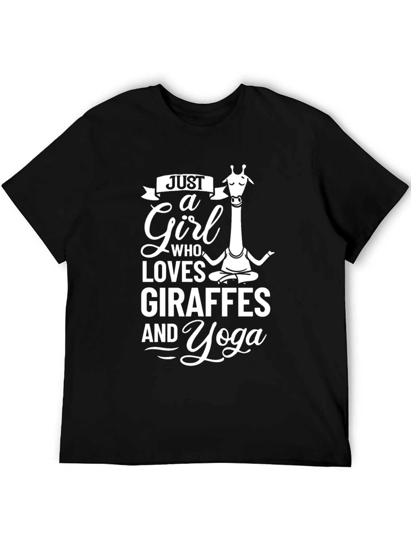 Just a Girl Who Loves Giraffes and Yoga T-Shirt