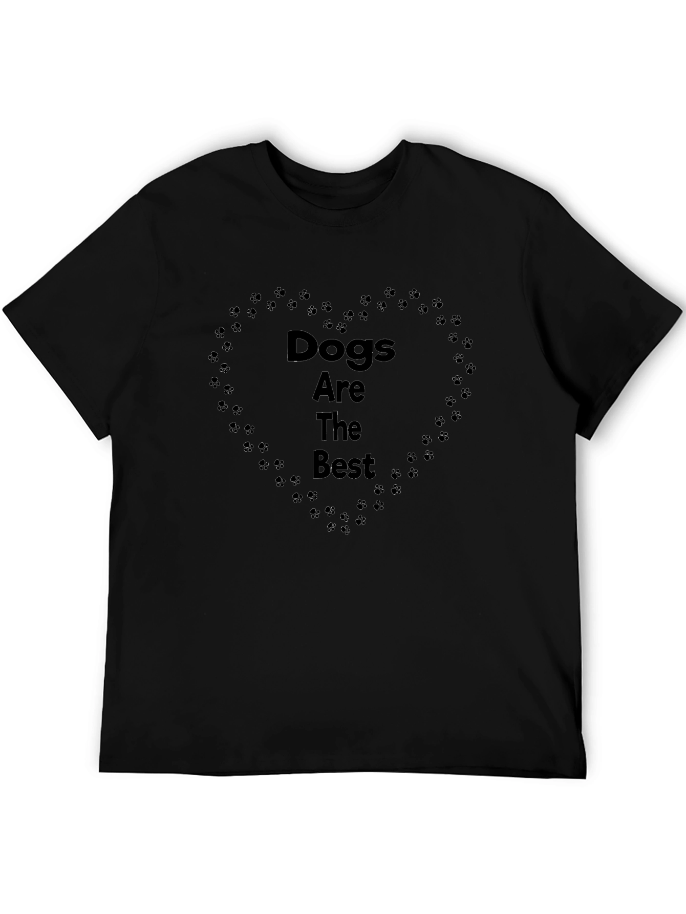 Dogs Are The Best Black T-Shirt