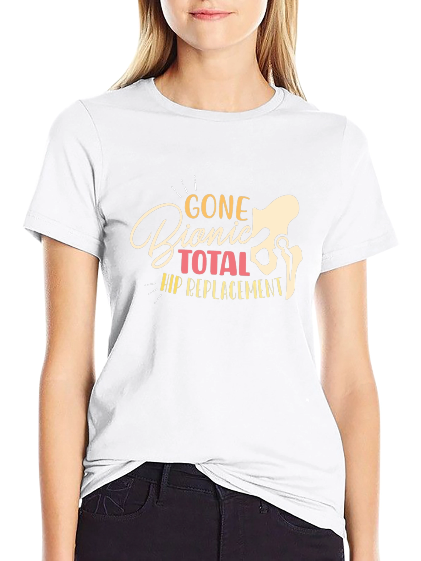 Gone Bionic Total Hip Replacement T-Shirt