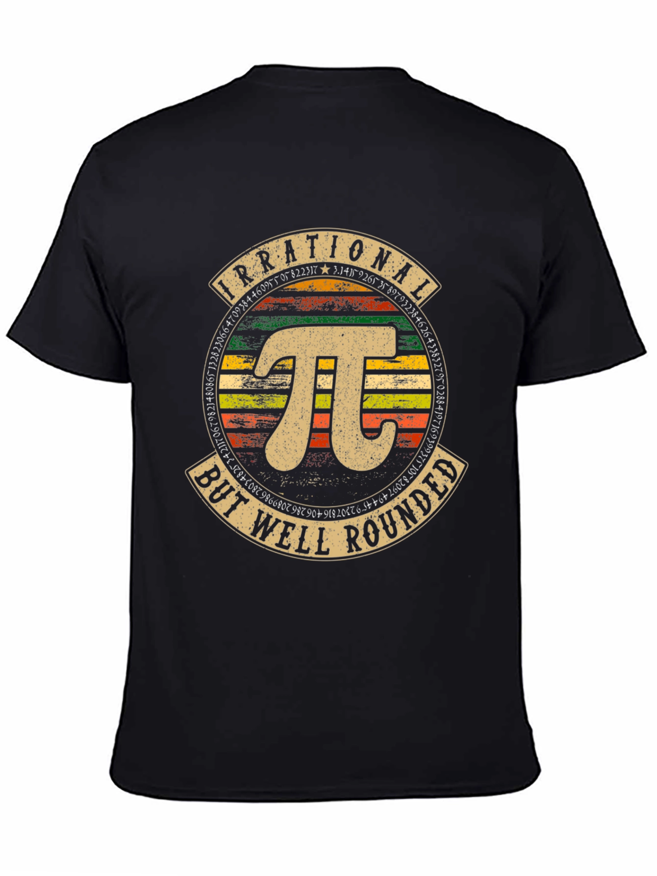 Irrational But Well Rounded Pi T-Shirt