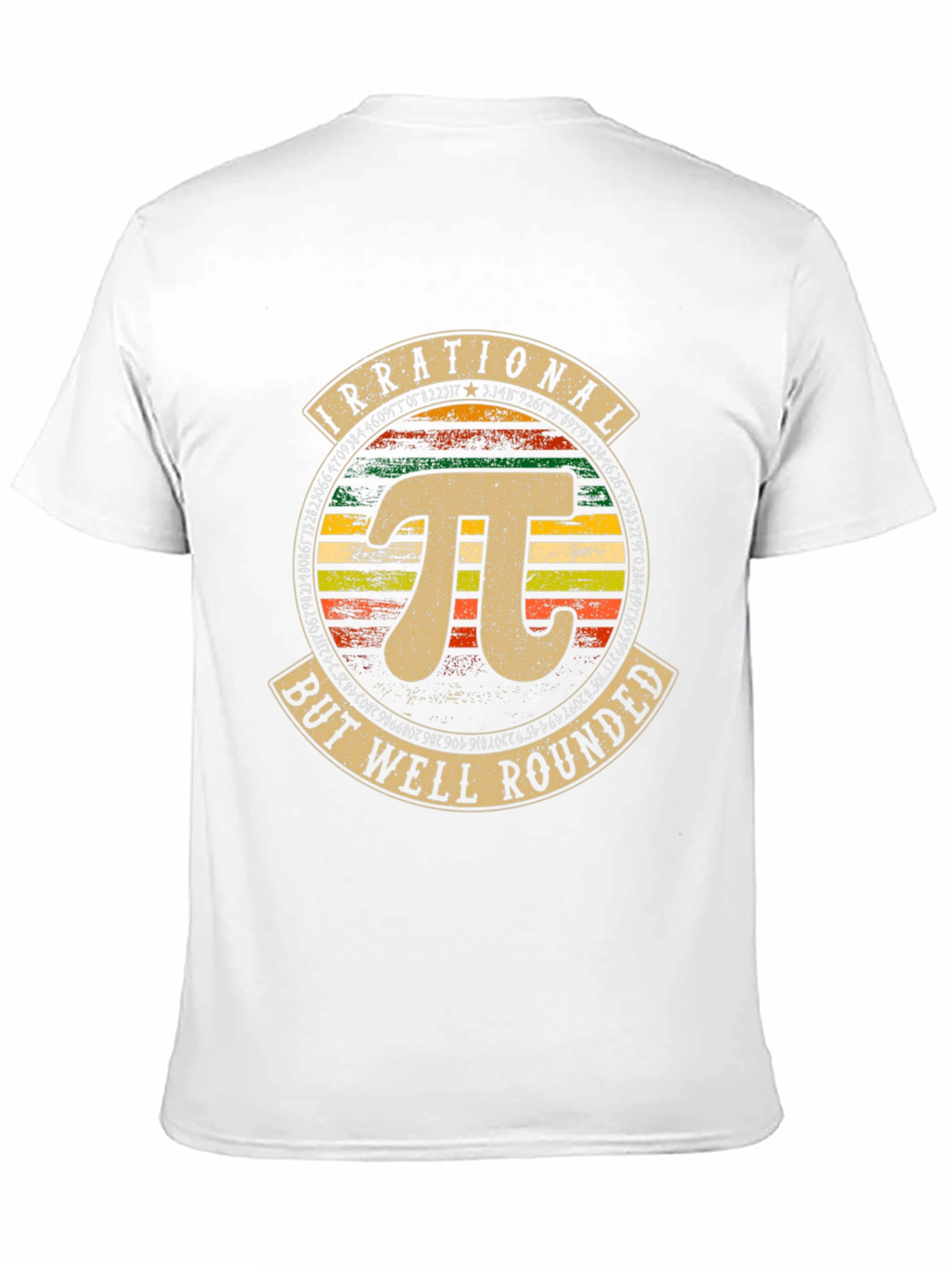 Irrational But Well Rounded Pi T-Shirt