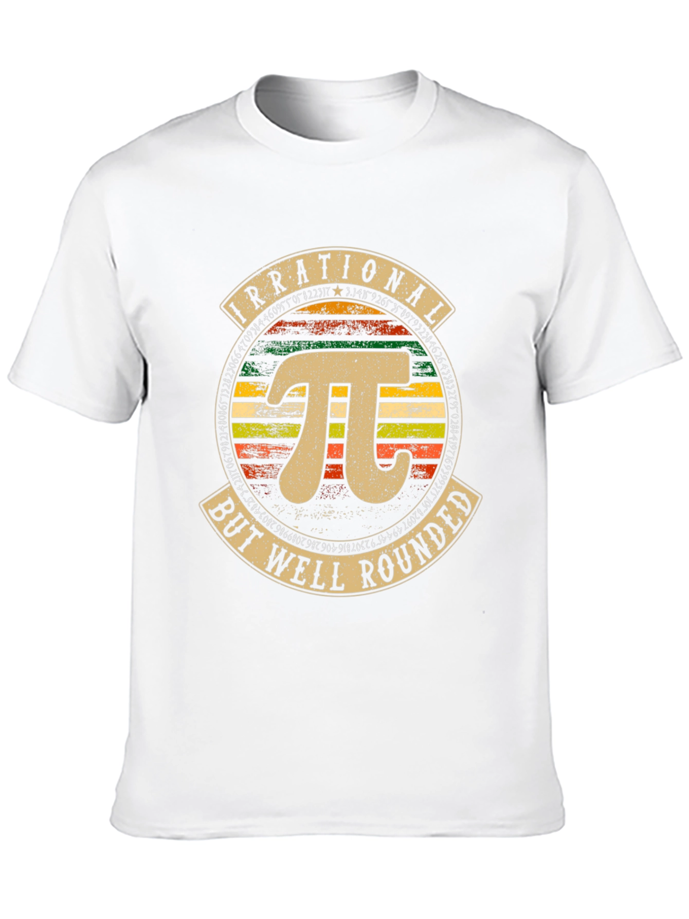 Irrational But Well Rounded Pi T-Shirt