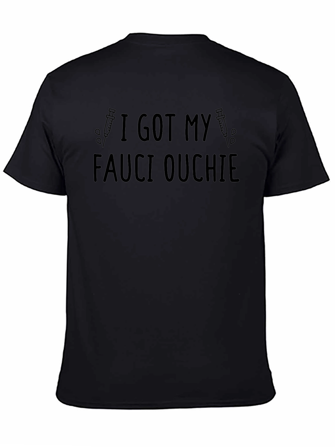 I Got My Fauci Ouchie T-Shirt Vaccine Tee
