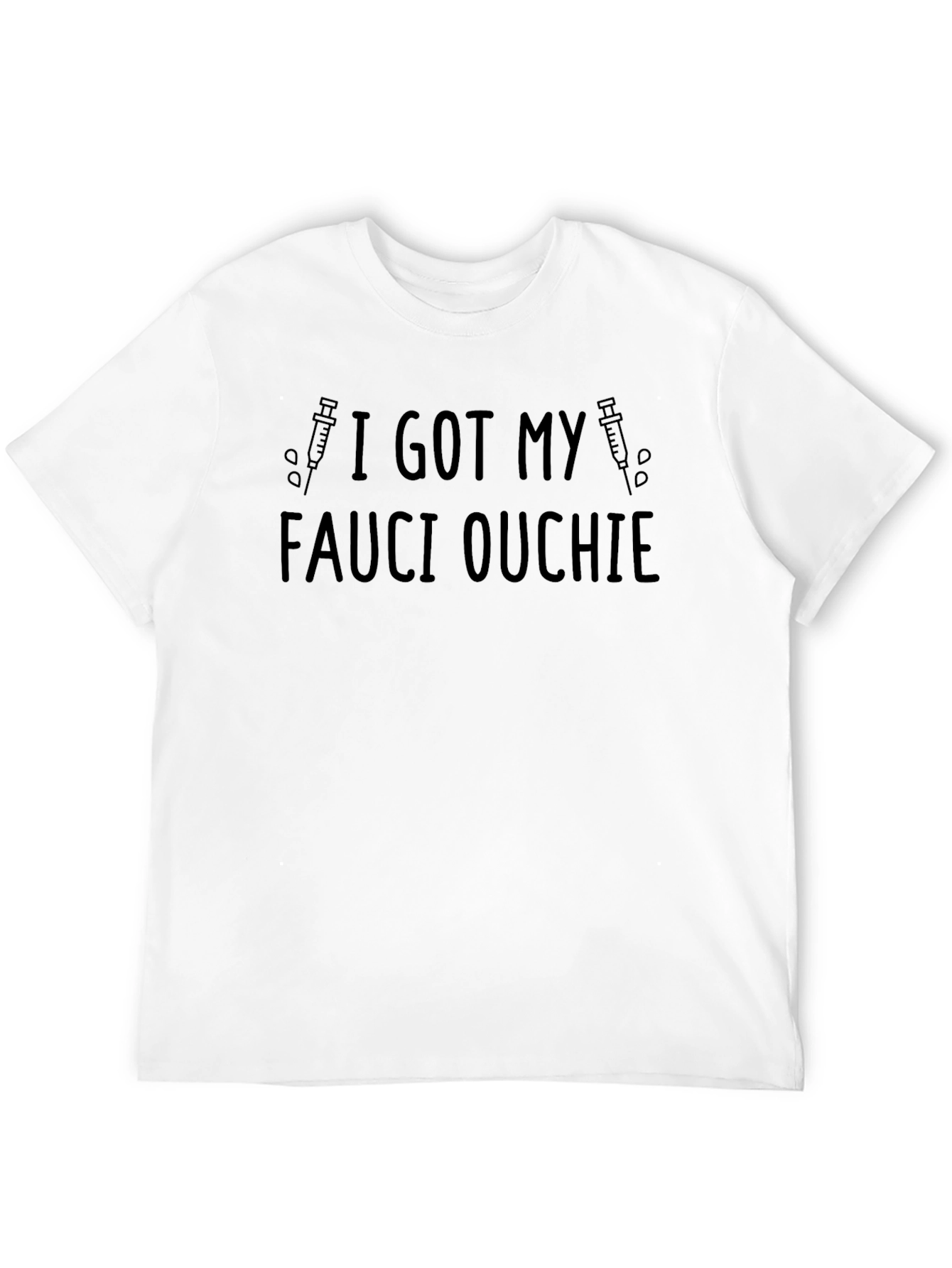 I Got My Fauci Ouchie T-Shirt Vaccine Tee