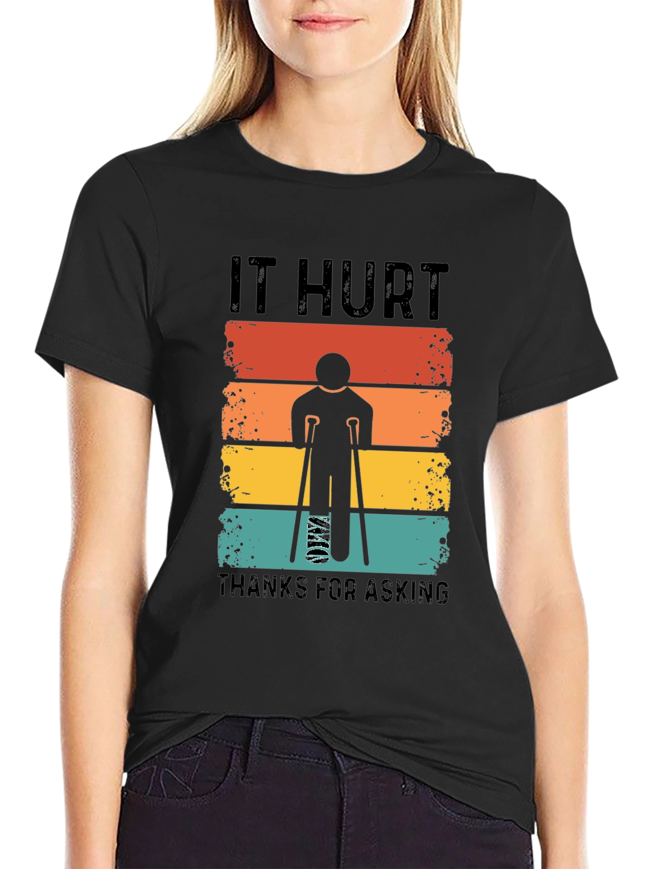 It Hurt Thanks for Asking T-Shirt