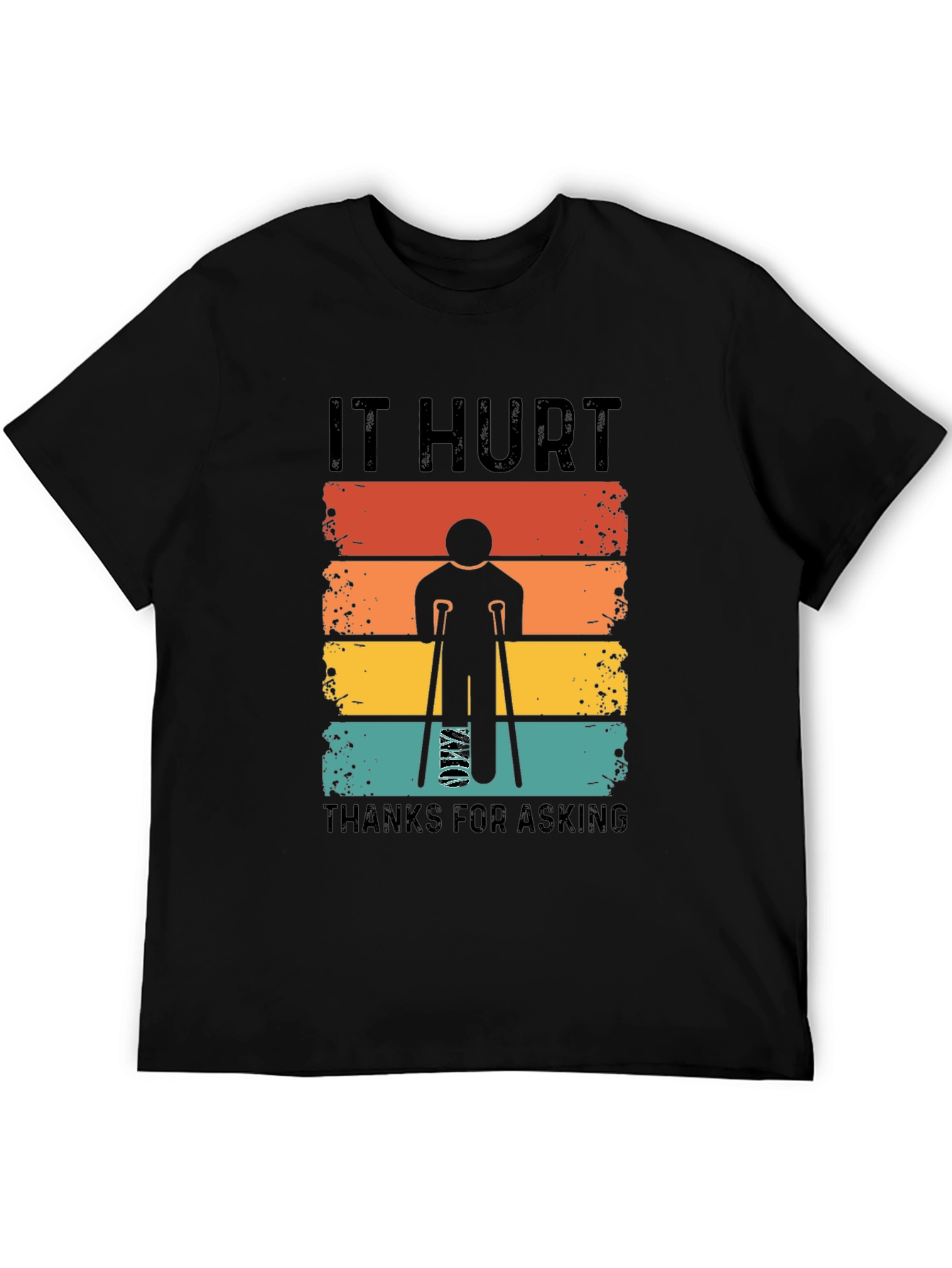 It Hurt Thanks for Asking T-Shirt