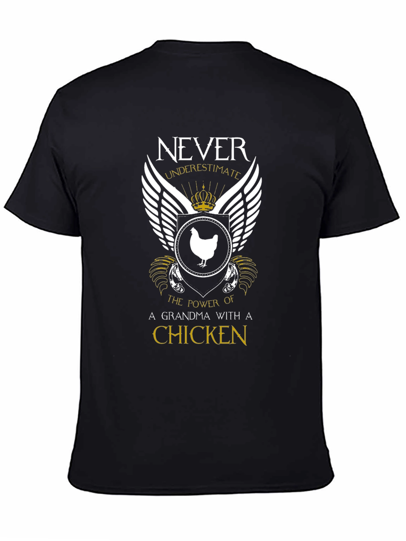Never Underestimate A Grandma With A Chicken T-Shirt