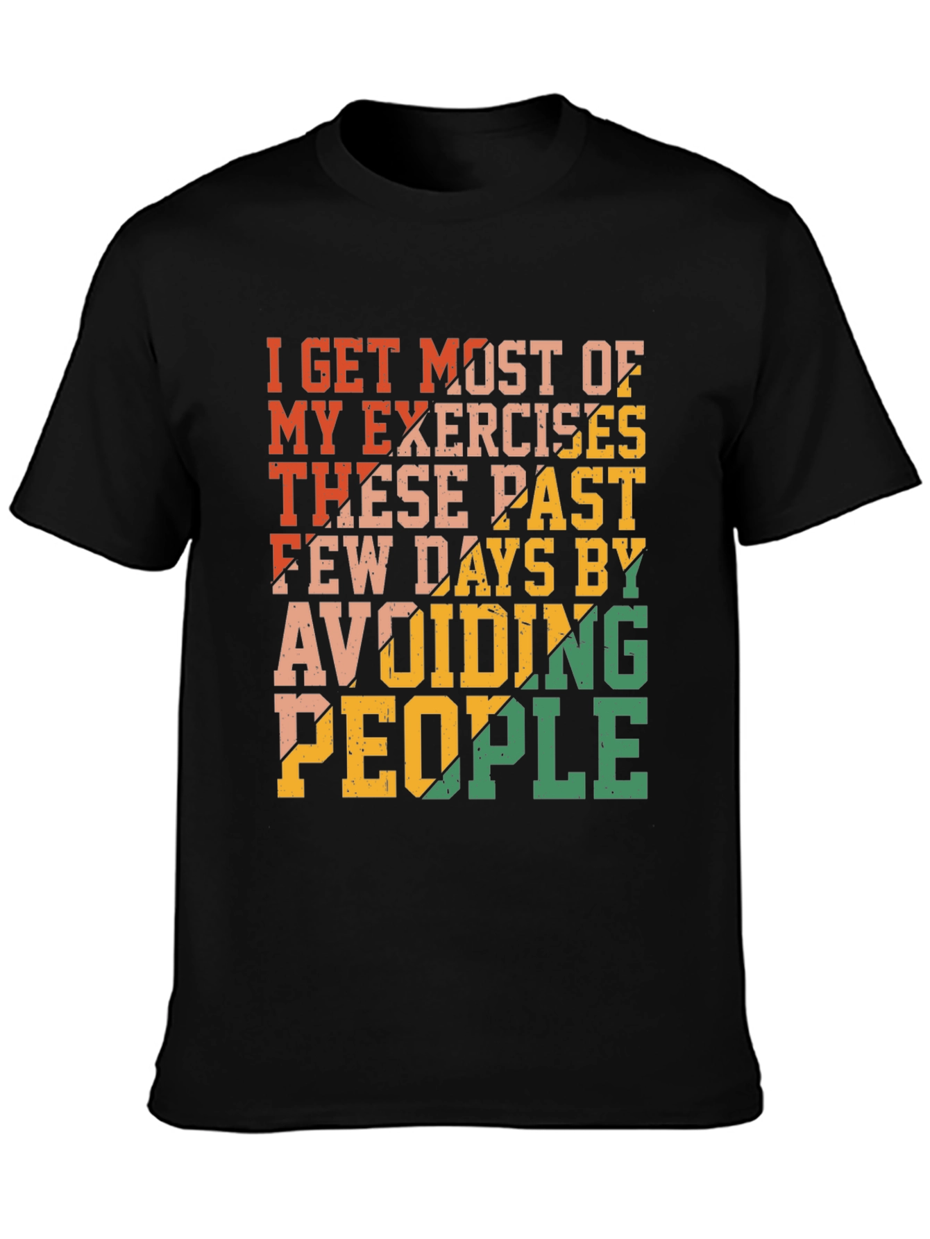Funny Exercise Avoid People Graphic T-Shirt