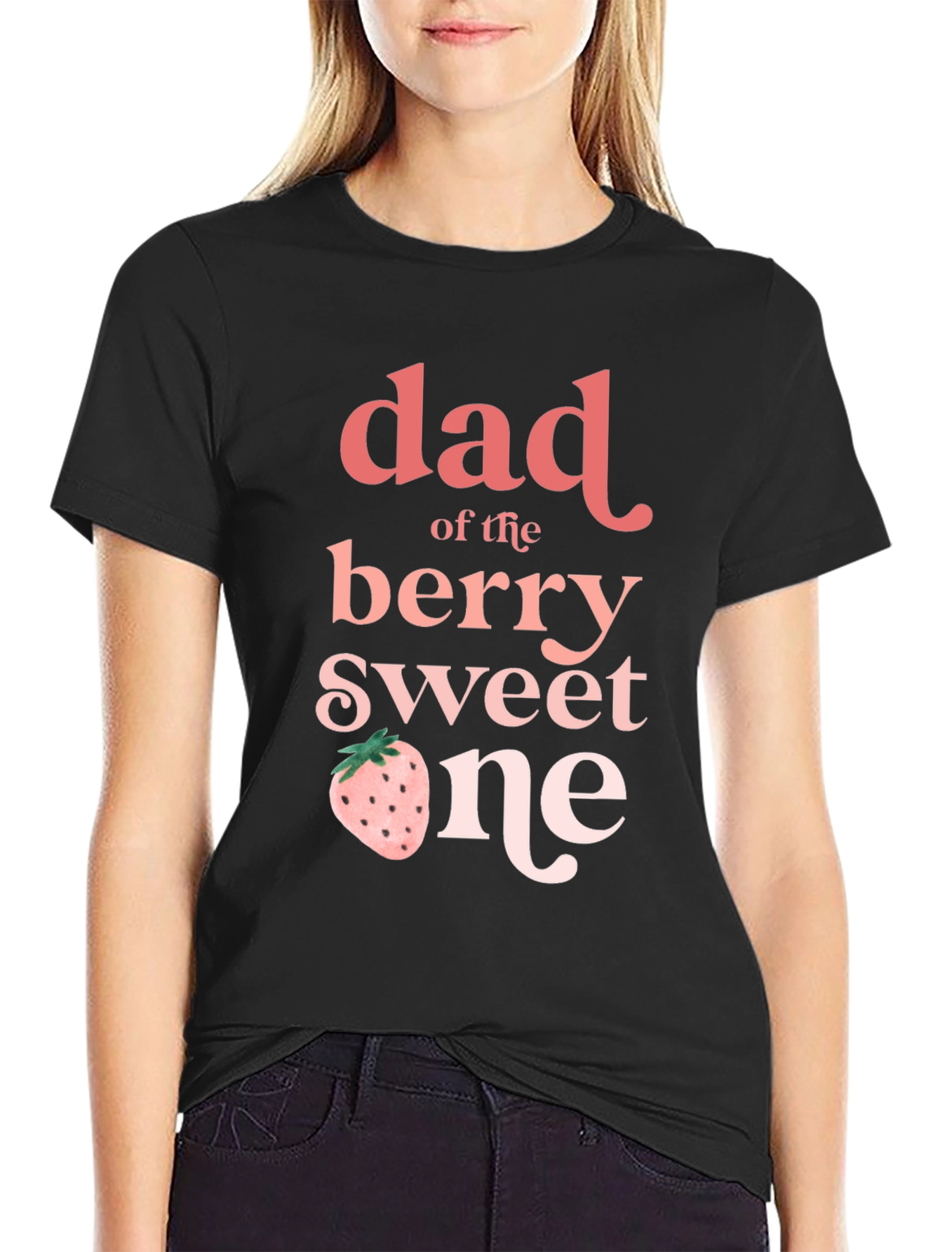 Dad of the Berry Sweet One T-Shirt