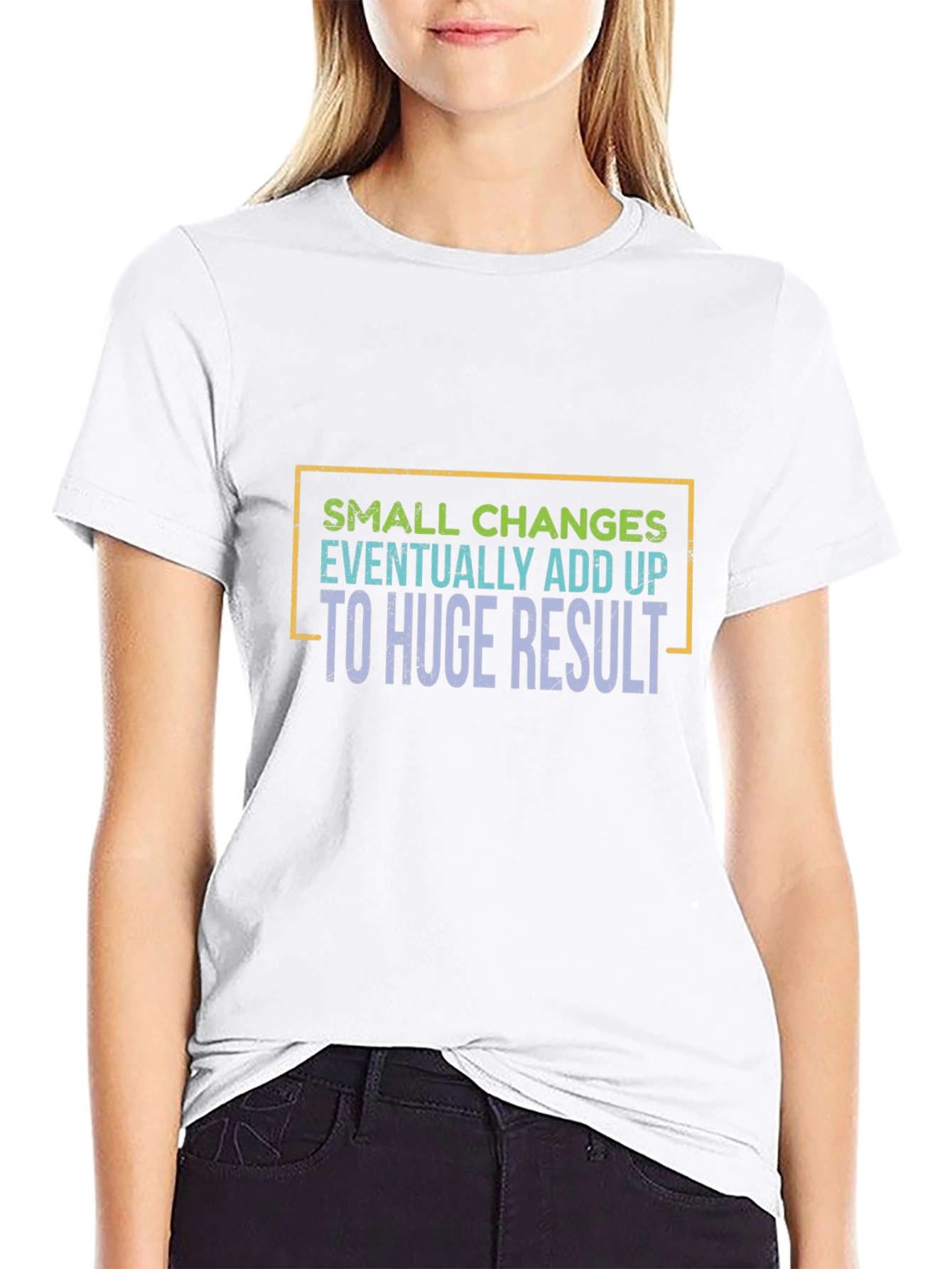 Small Changes Add Up T-Shirt