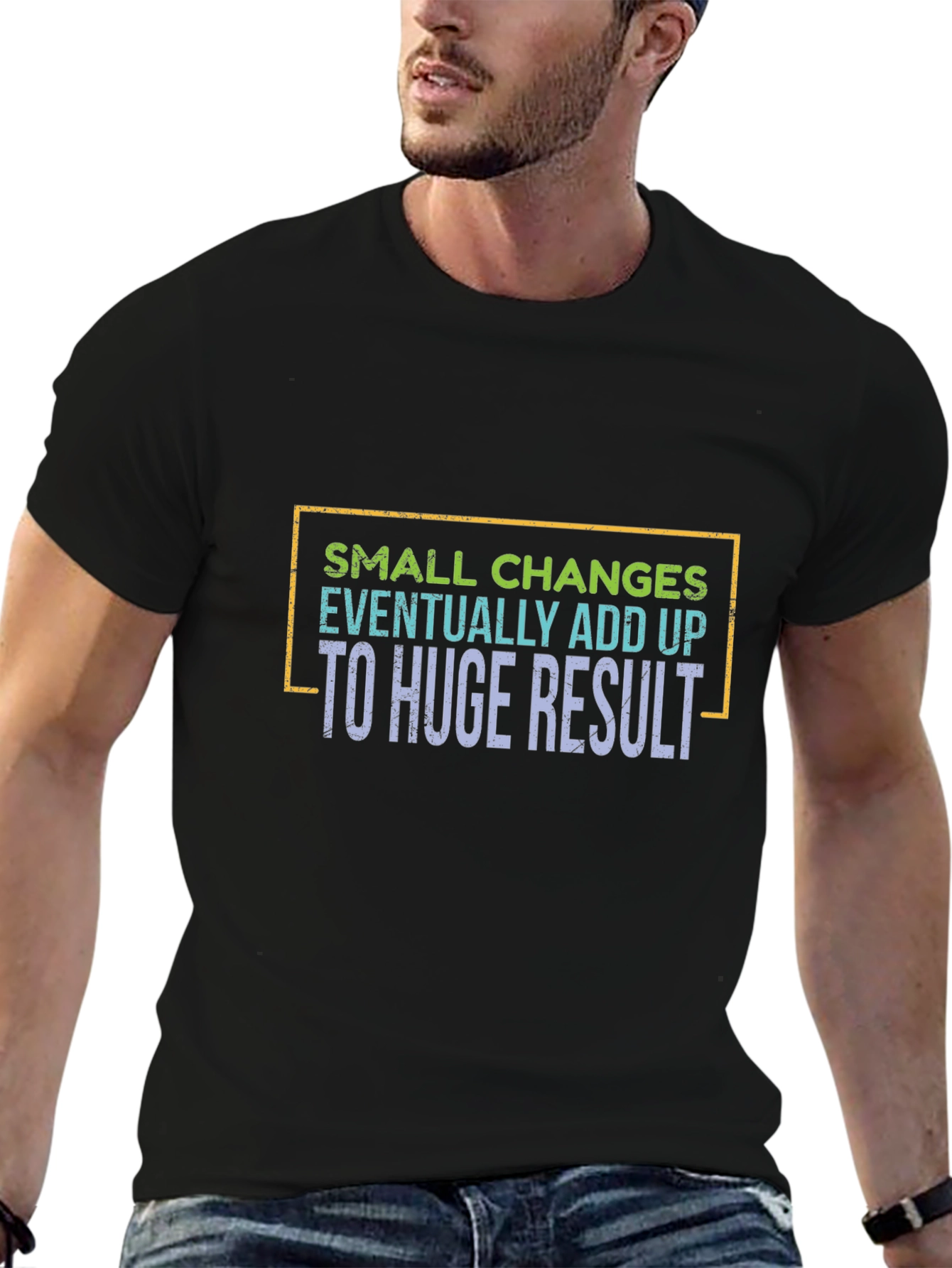 Small Changes Add Up T-Shirt