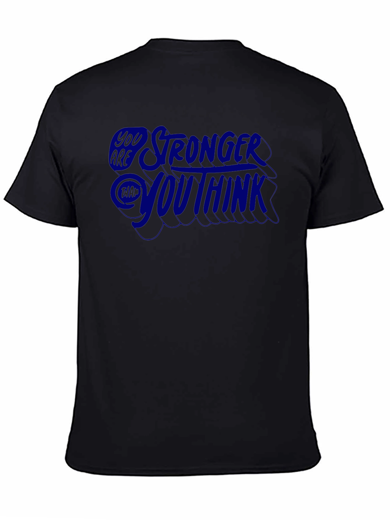 Stronger Than You Think Graphic Tee