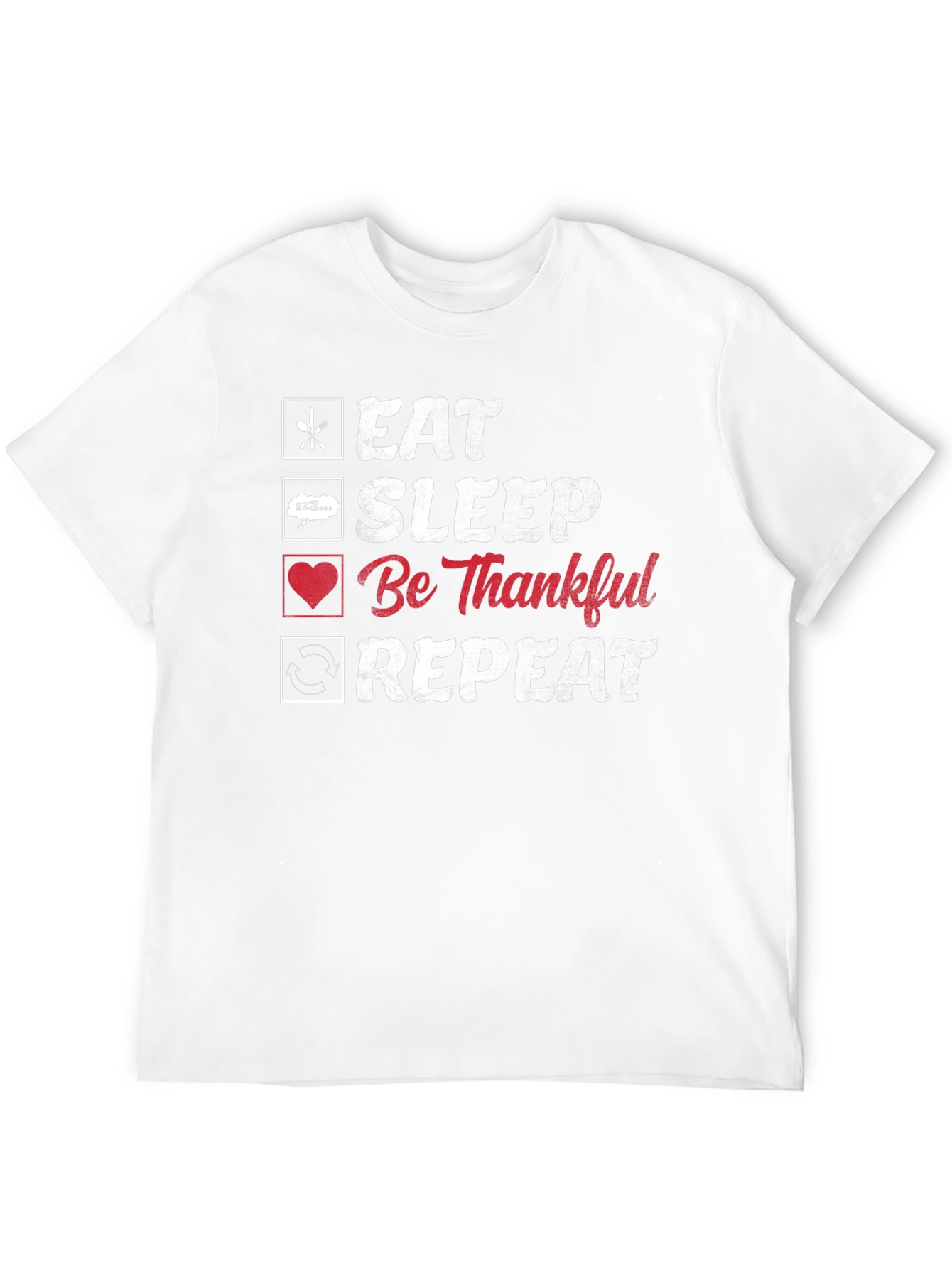 Eat Sleep Be Thankful Repeat Black Graphic T-Shirt