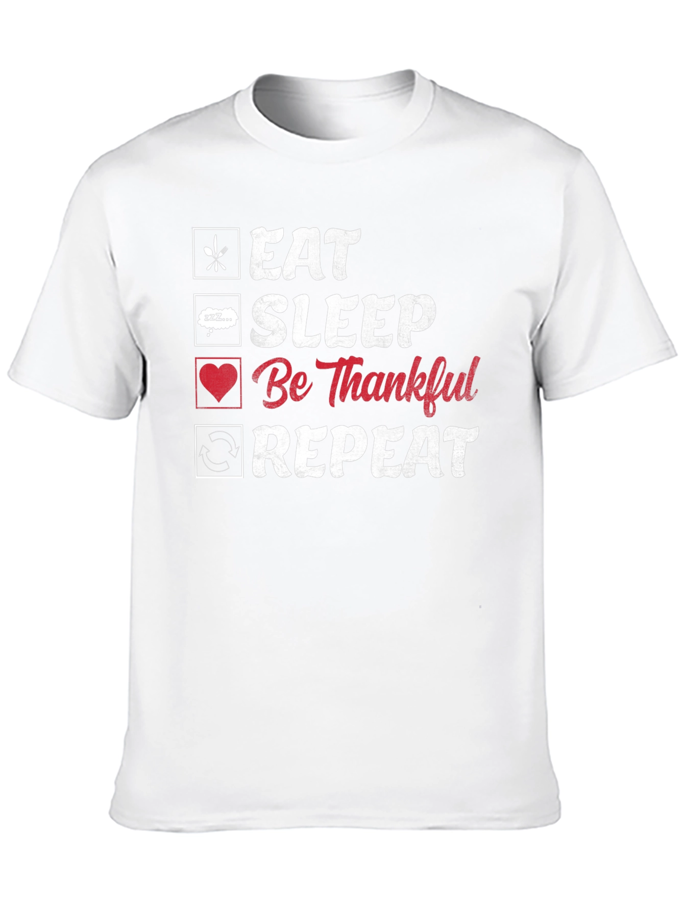 Eat Sleep Be Thankful Repeat Black Graphic T-Shirt