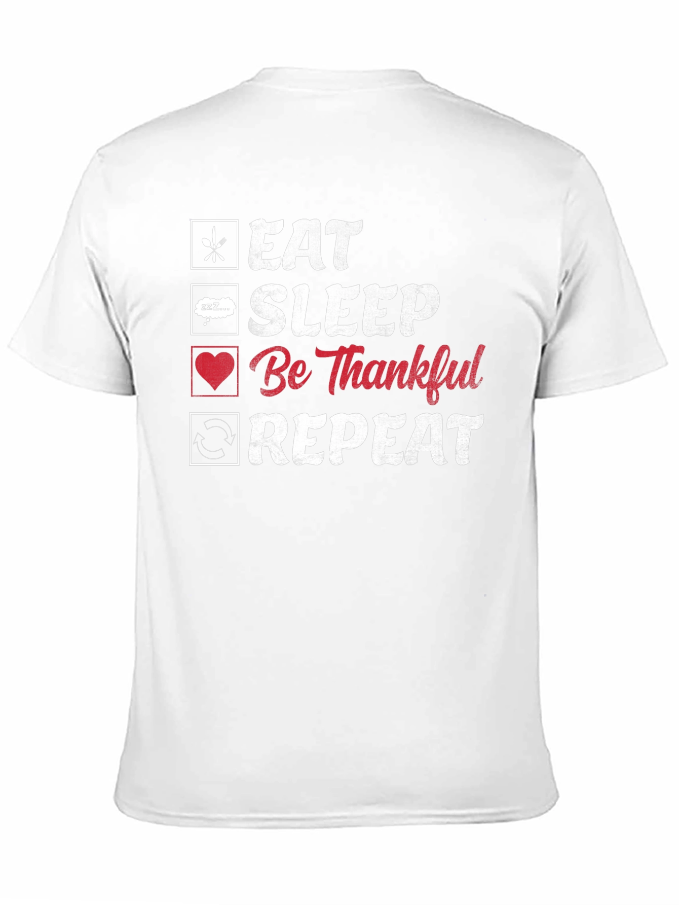 Eat Sleep Be Thankful Repeat Black Graphic T-Shirt