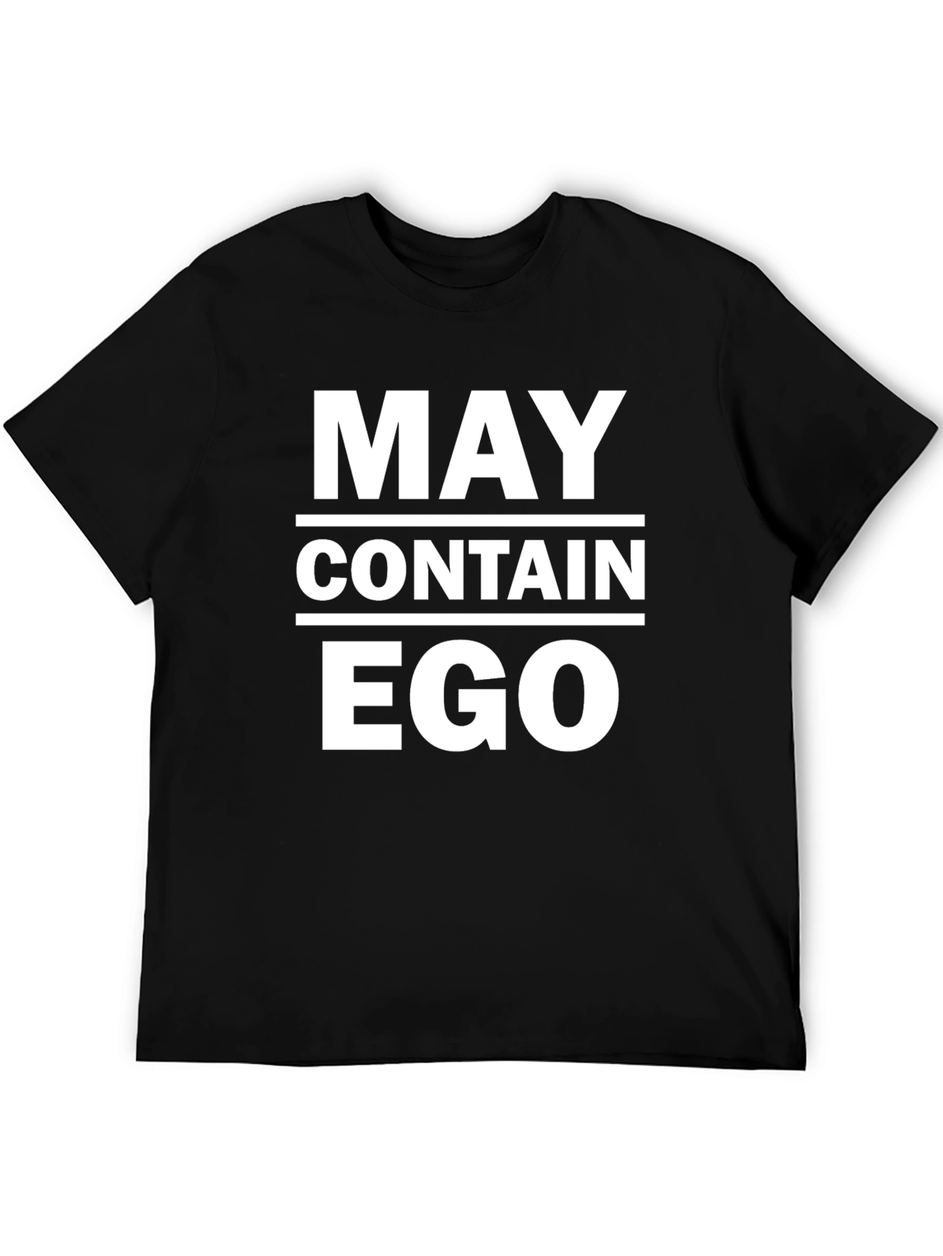May Contain Ego Funny Sarcastic T-Shirt