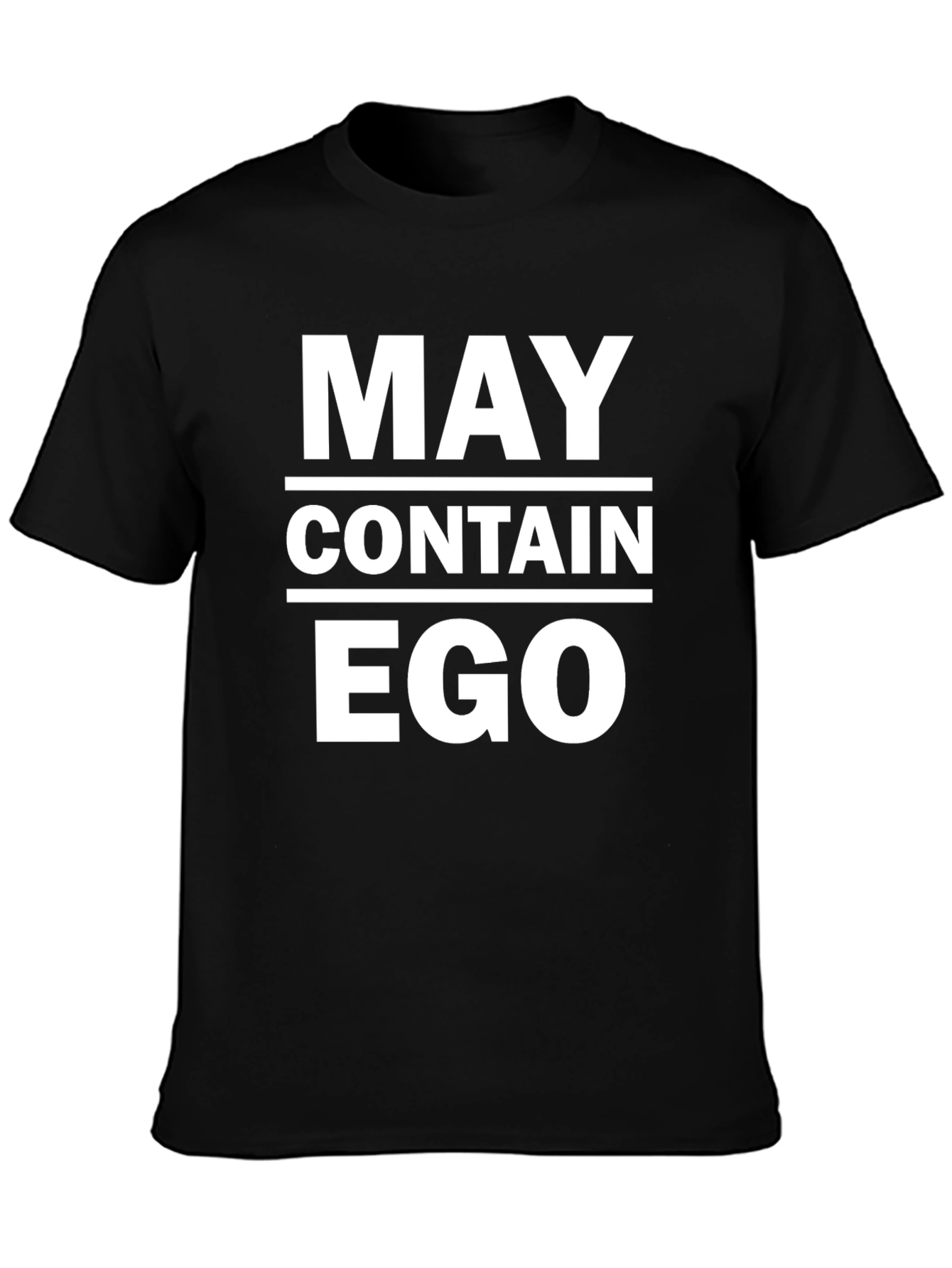 May Contain Ego Funny Sarcastic T-Shirt