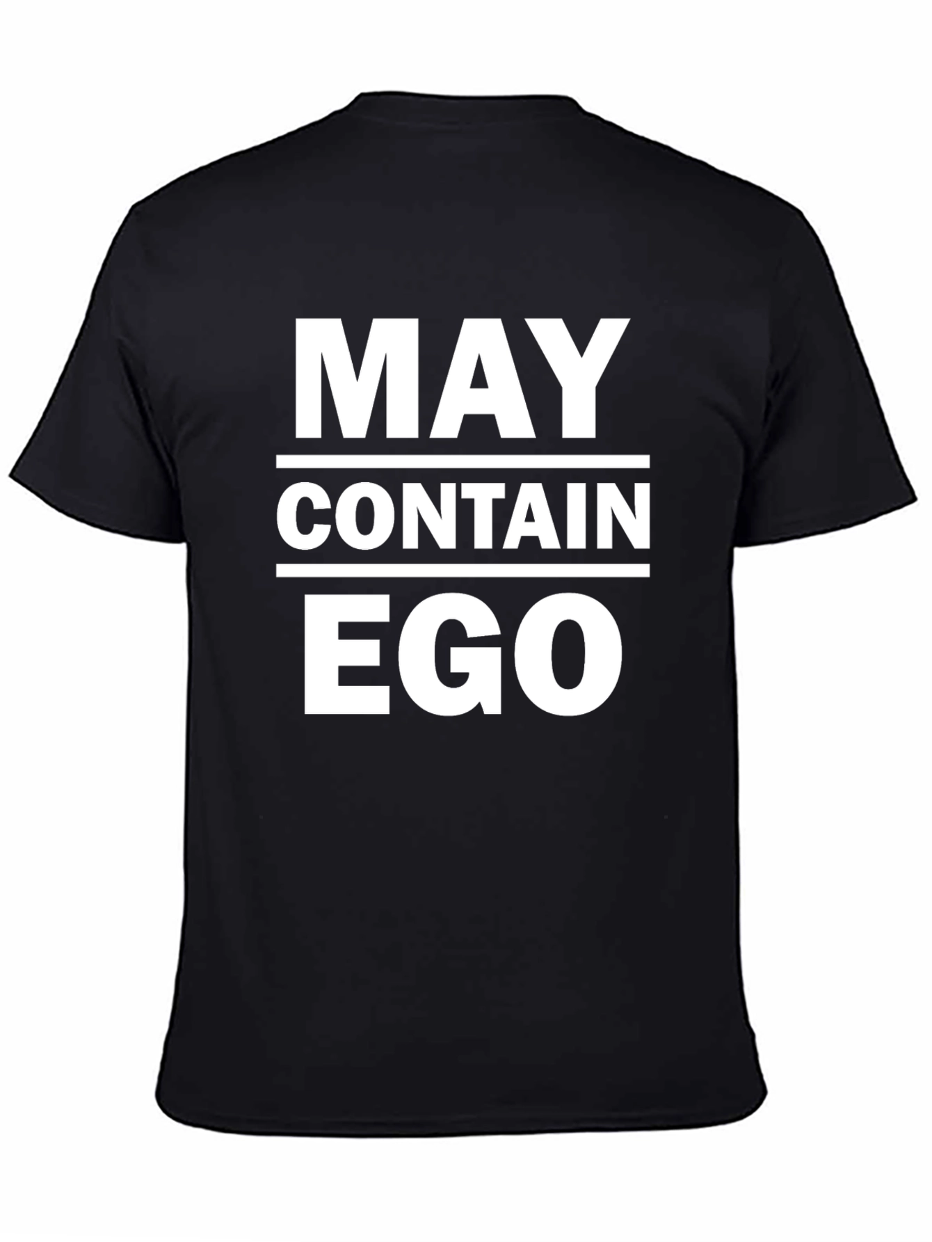 May Contain Ego Funny Sarcastic T-Shirt