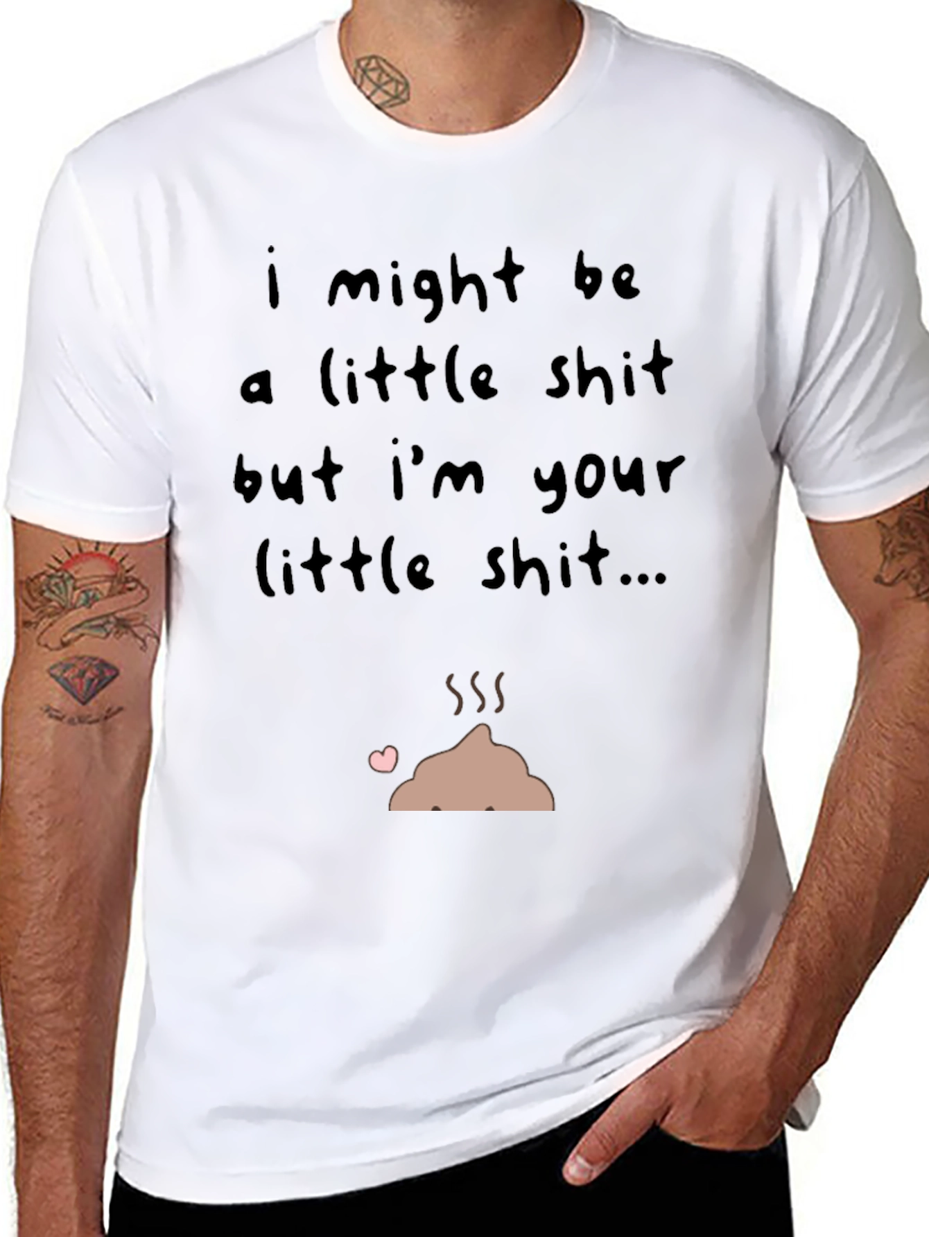 I Might Be a Little Shit T-Shirt