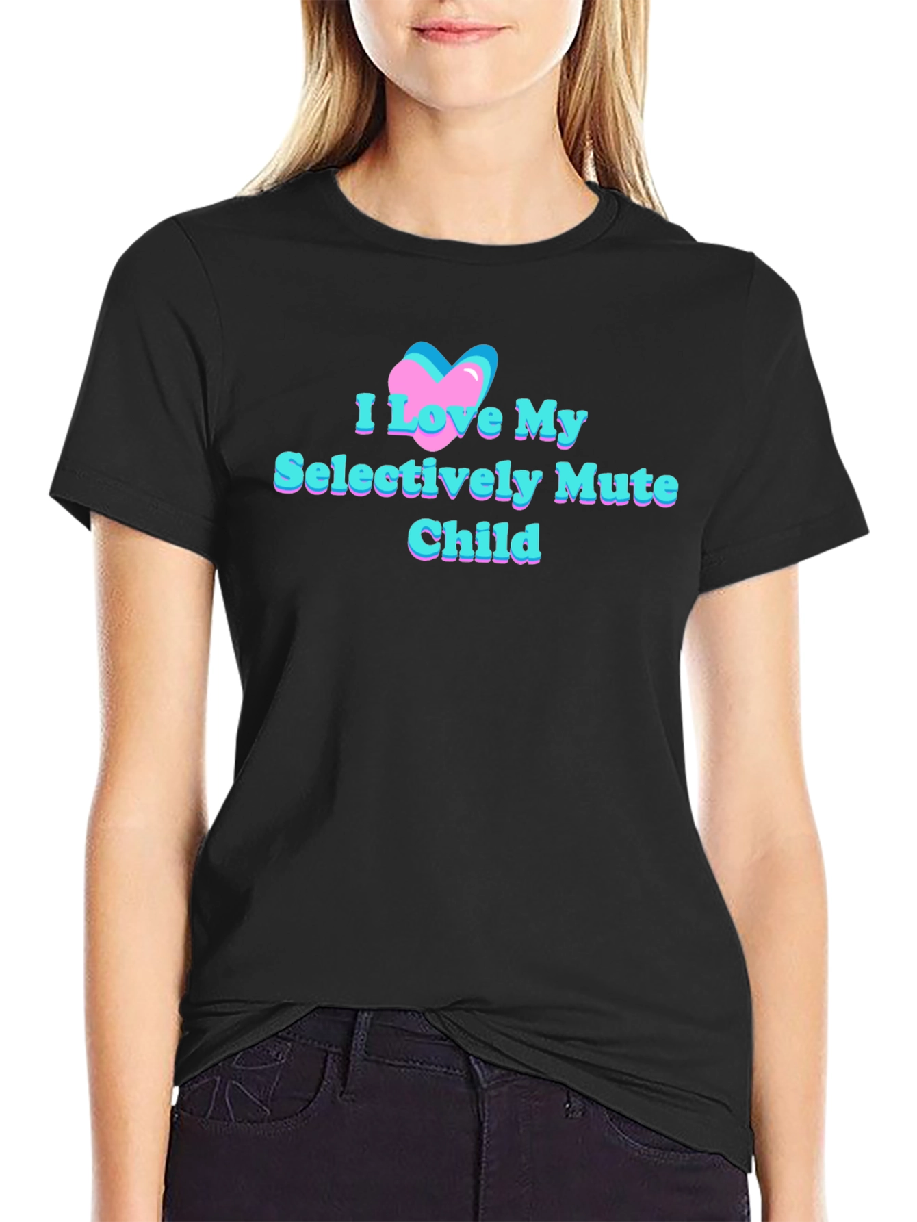 I Love My Selectively Mute Child Tee
