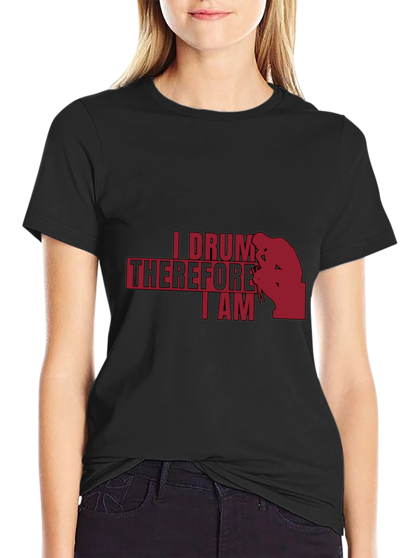 I Drum Therefore I Am - Musician T-Shirt