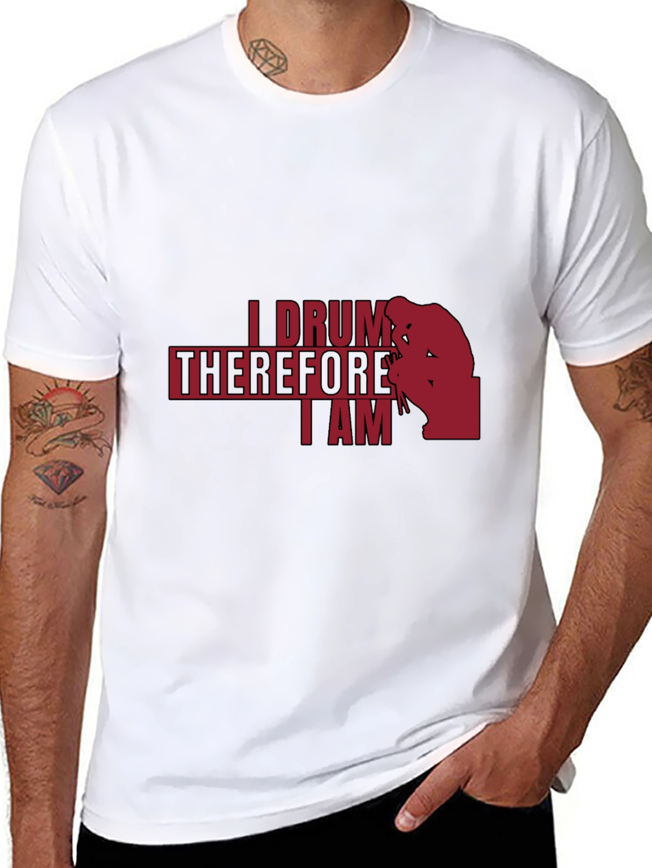 I Drum Therefore I Am - Musician T-Shirt