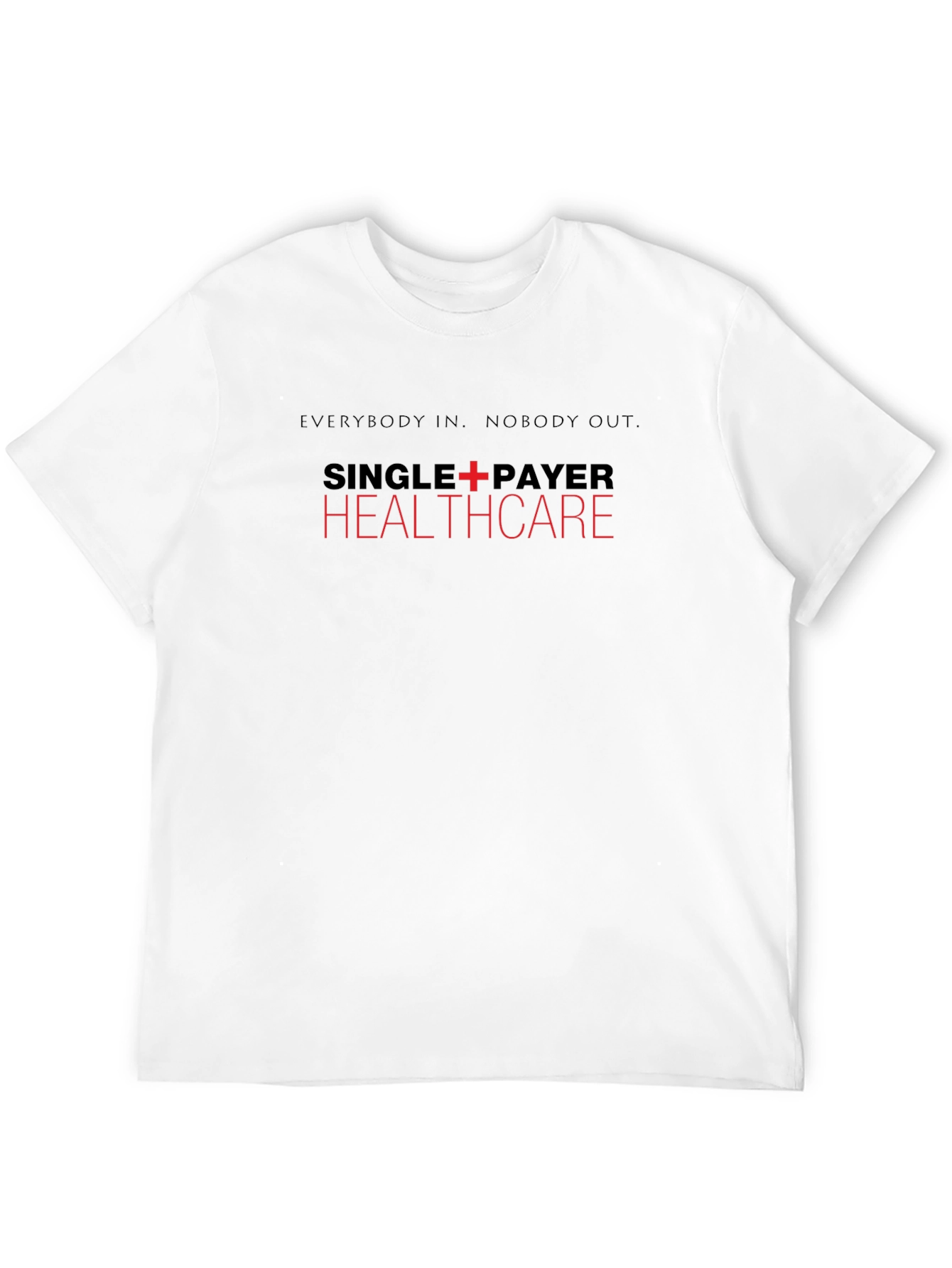 Single-Payer Healthcare T-Shirt