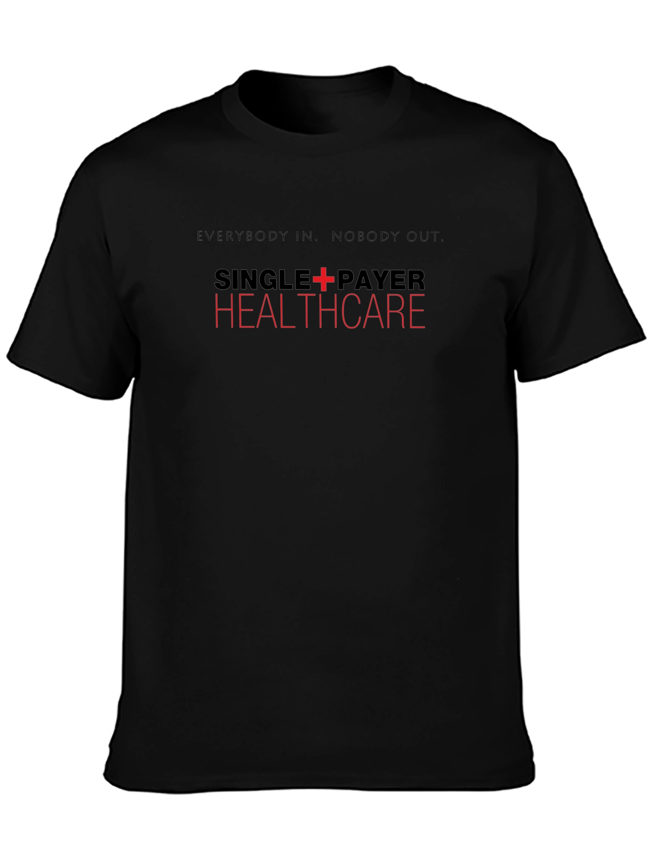 Single-Payer Healthcare T-Shirt