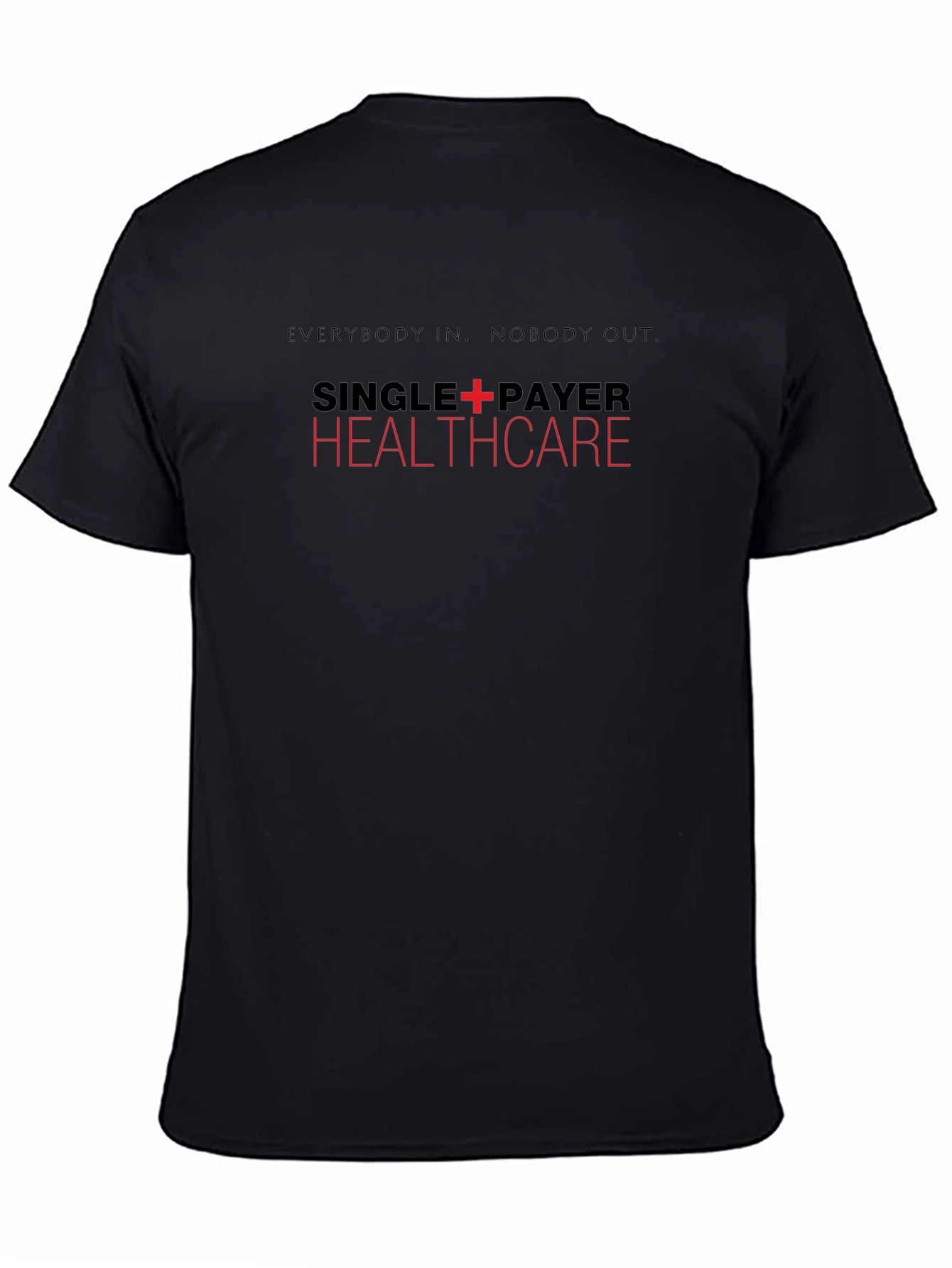 Single-Payer Healthcare T-Shirt