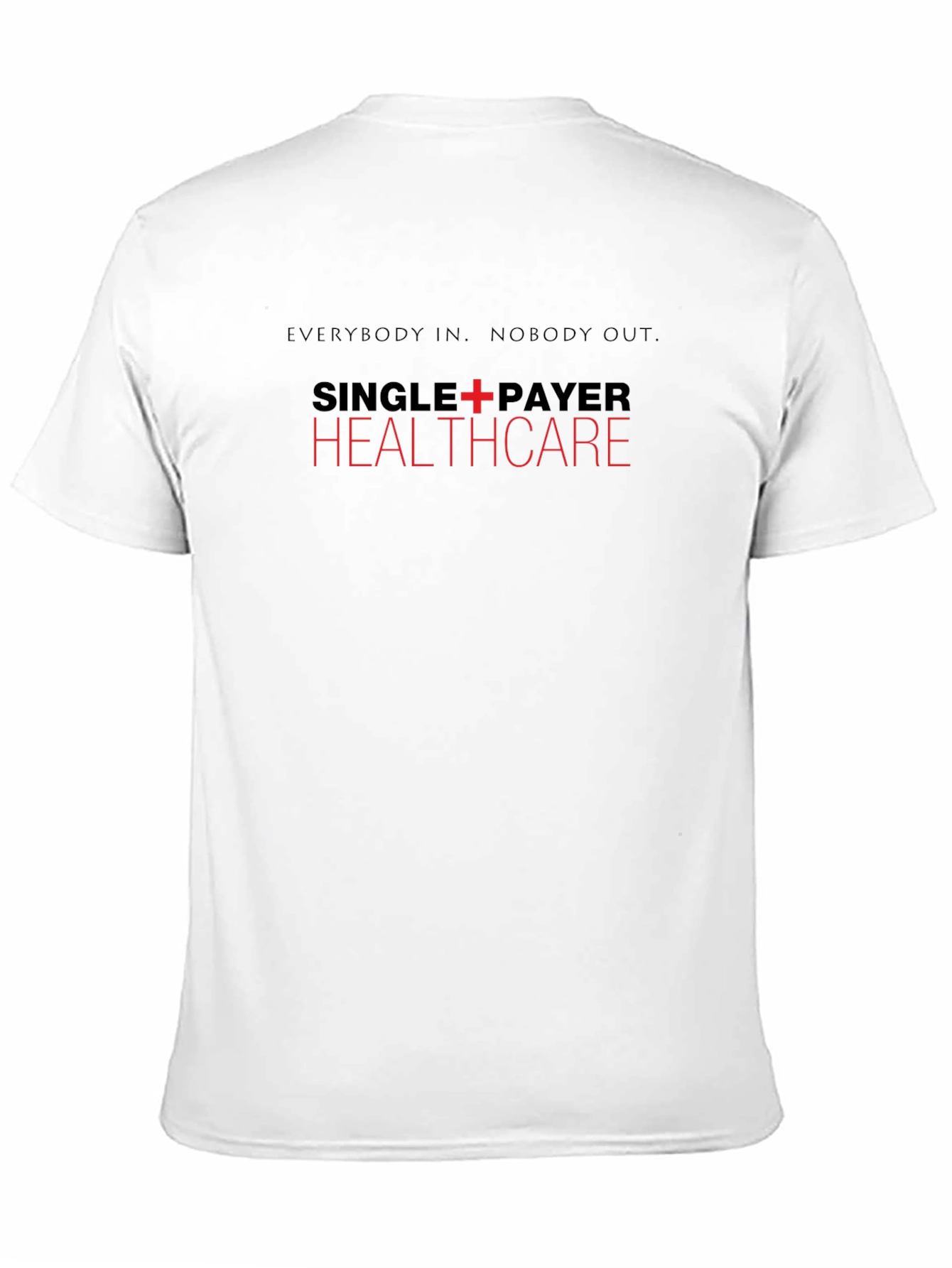 Single-Payer Healthcare T-Shirt