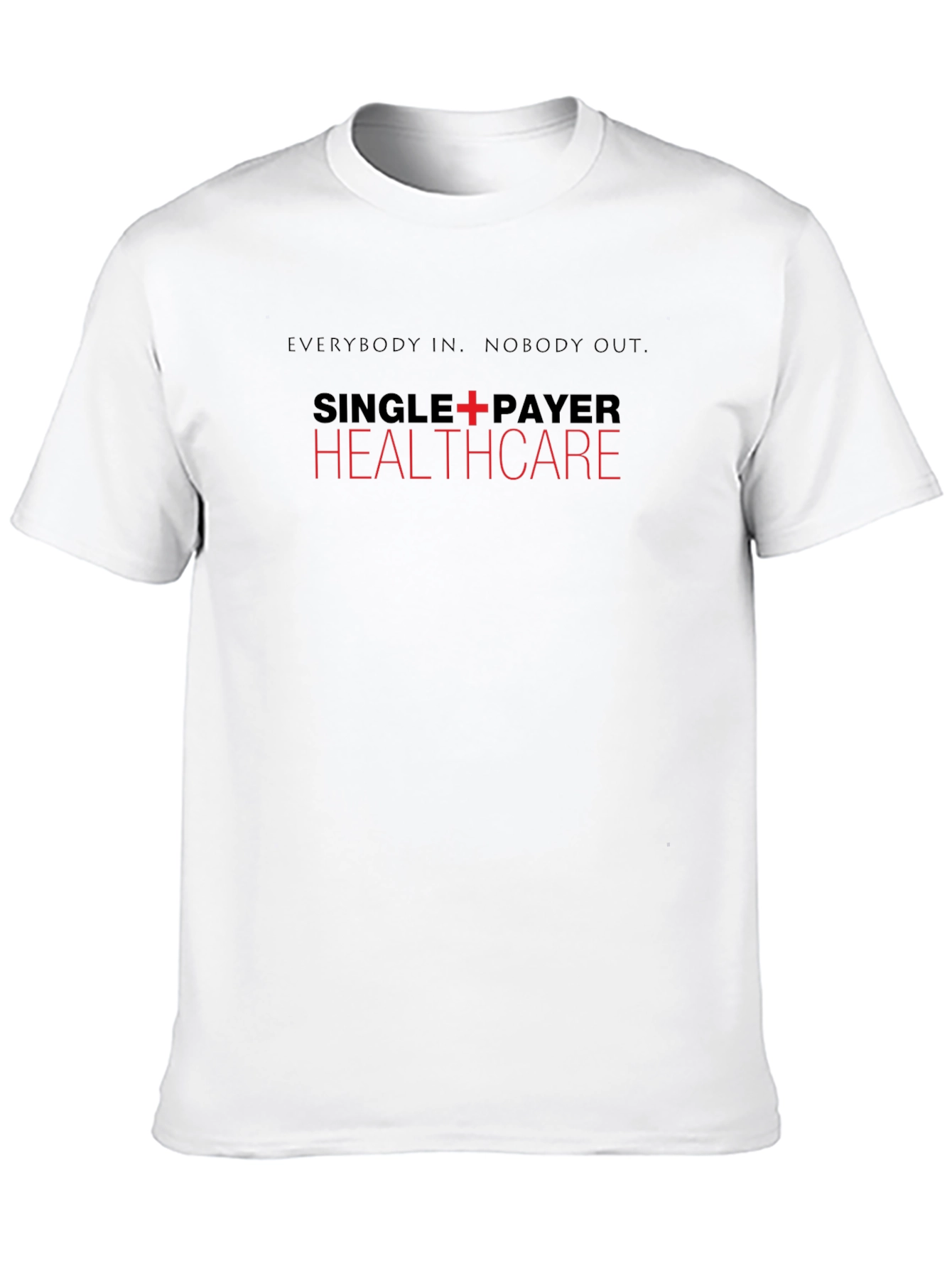 Single-Payer Healthcare T-Shirt