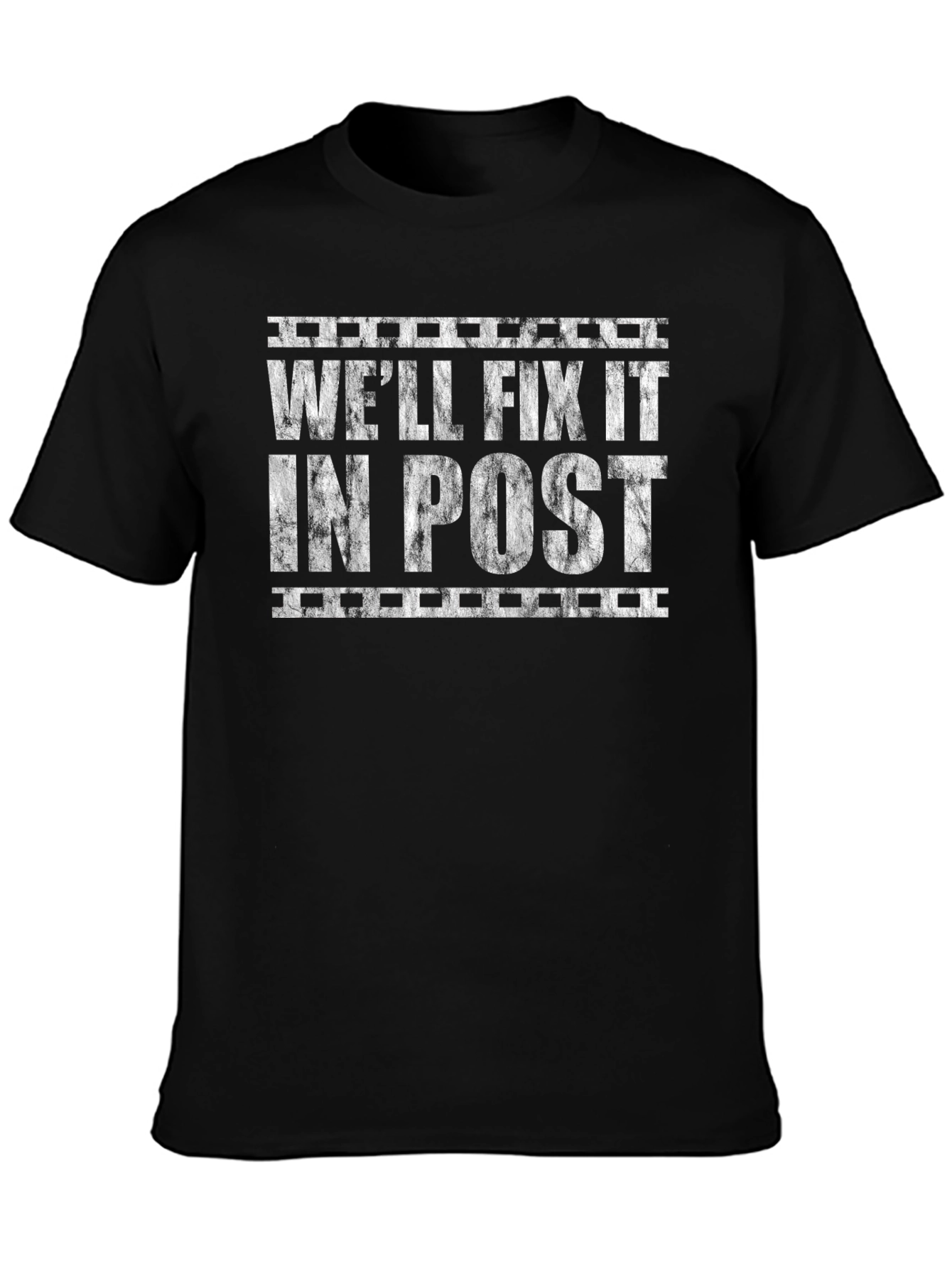 Well Fix It In Post Black T-Shirt