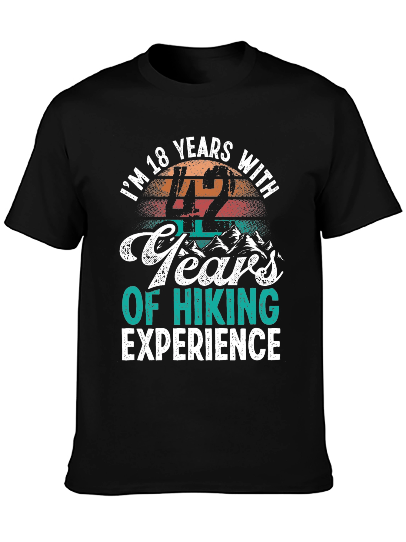 Humorous Hiking Experience T-Shirt