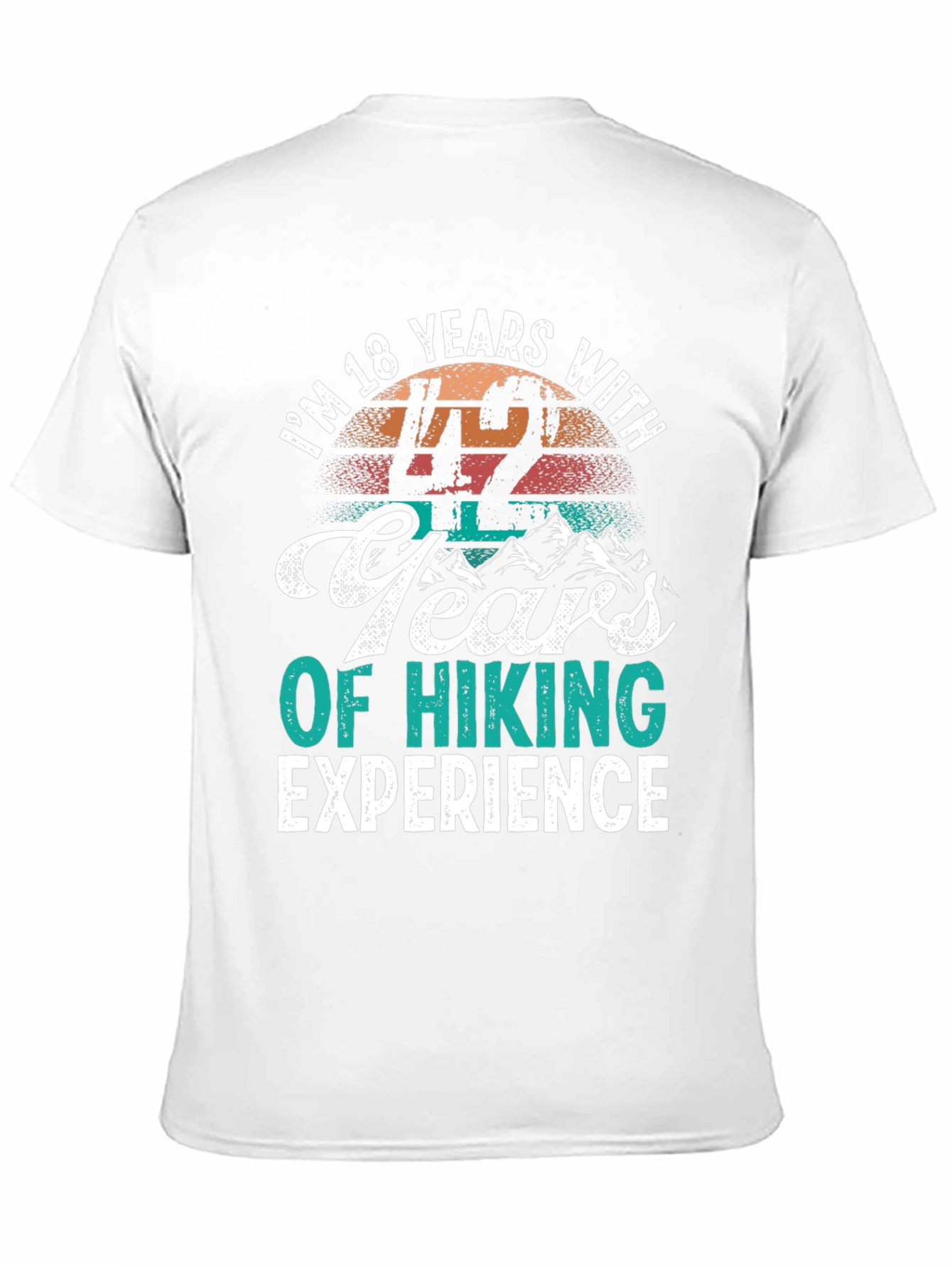Humorous Hiking Experience T-Shirt