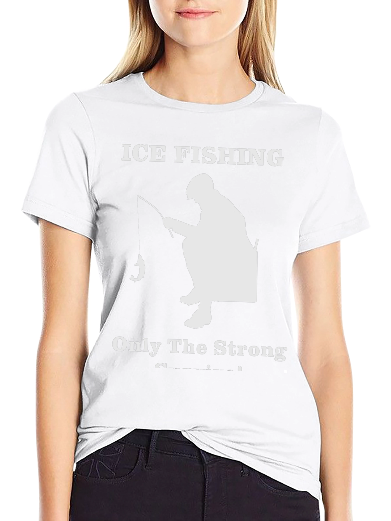 Ice Fishing T-Shirt - Only The Strong Survive!