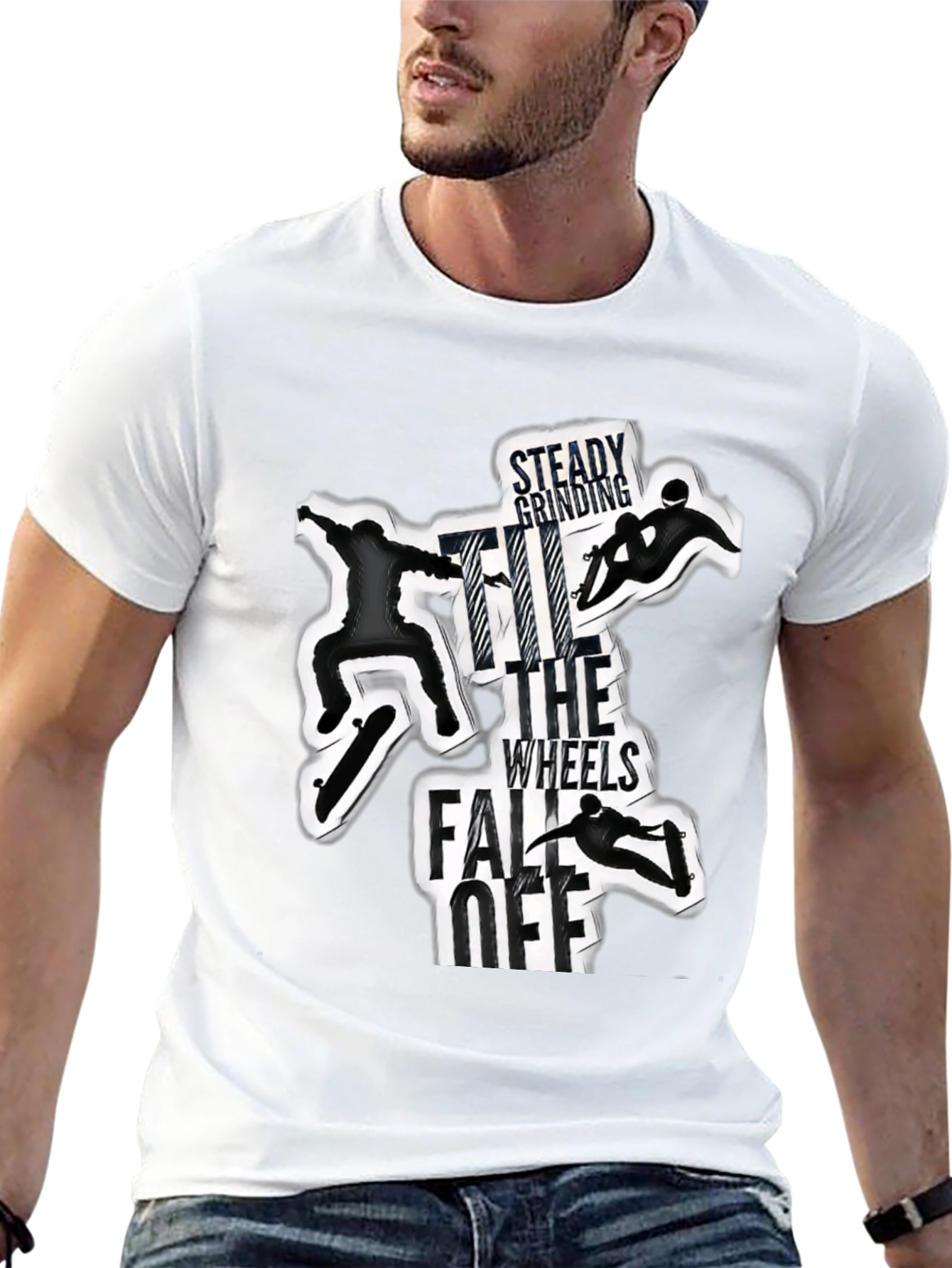 Skateboarding T-Shirt: Steady Grinding Til the Wheels Fall Off