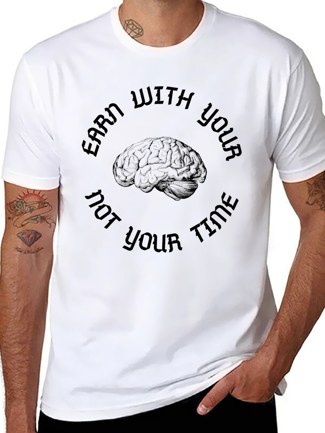Earn With Your Brain T-Shirt - Clever Design