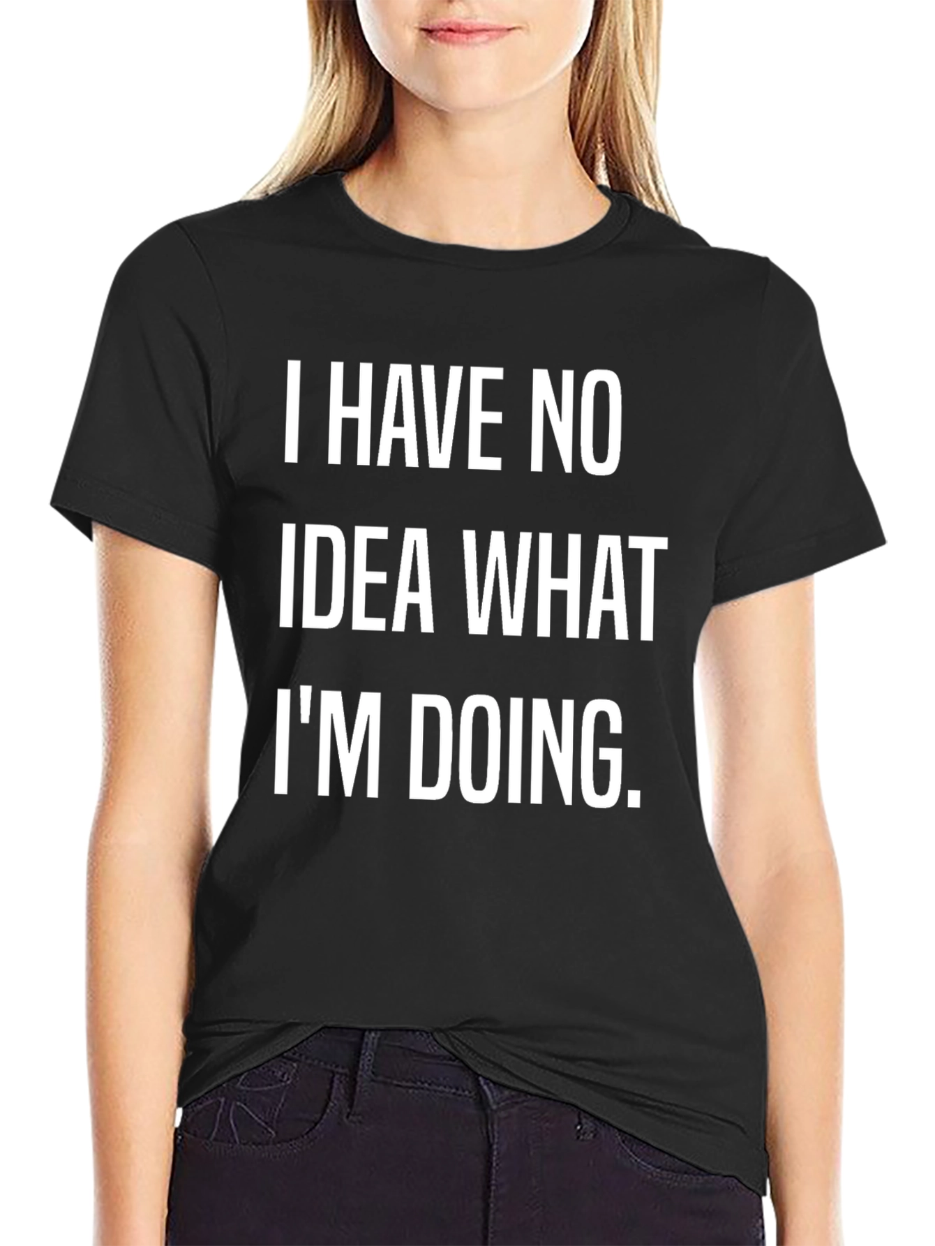 Funny I Have No Idea Black Graphic Tee