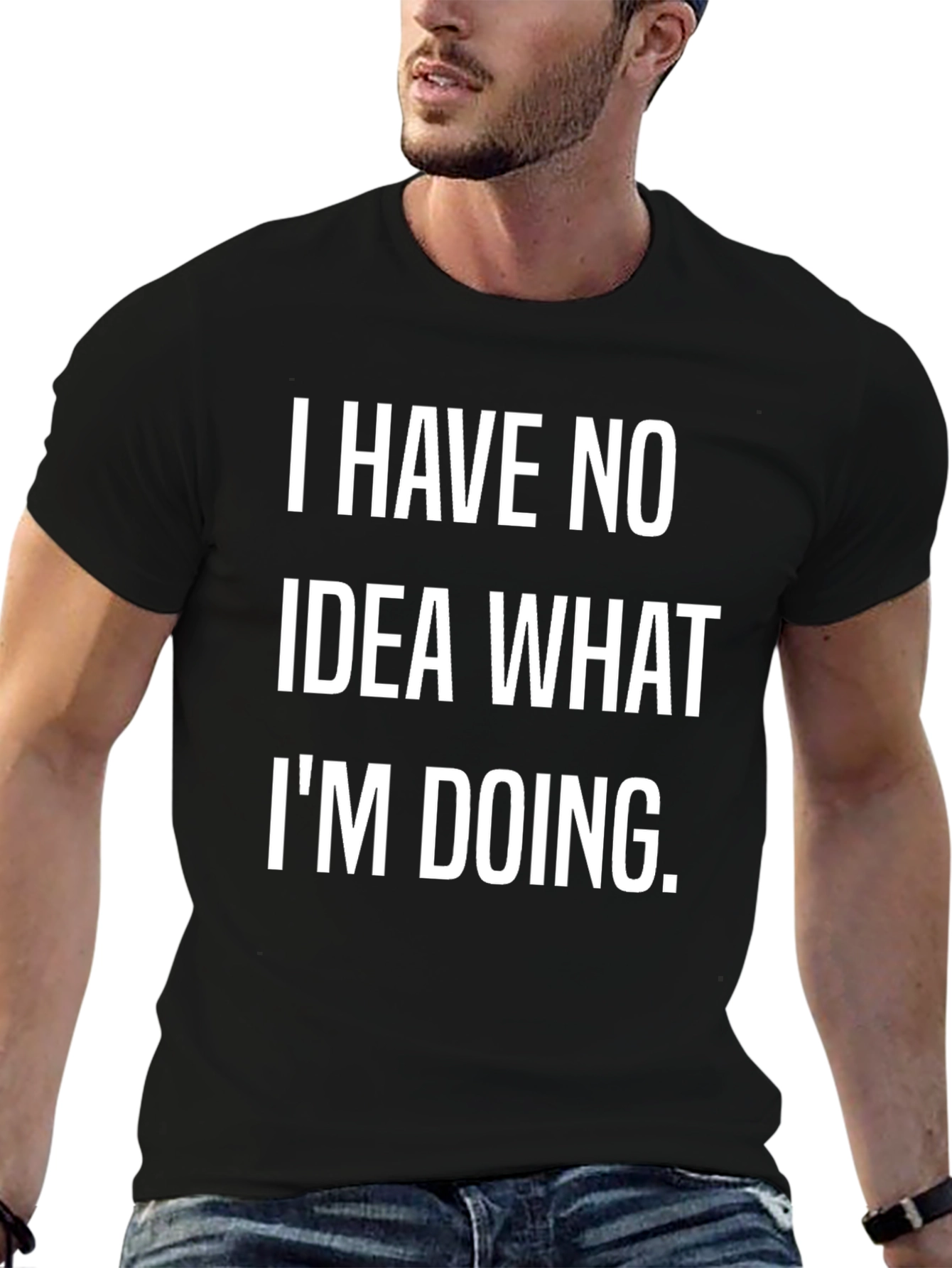 Funny I Have No Idea Black Graphic Tee