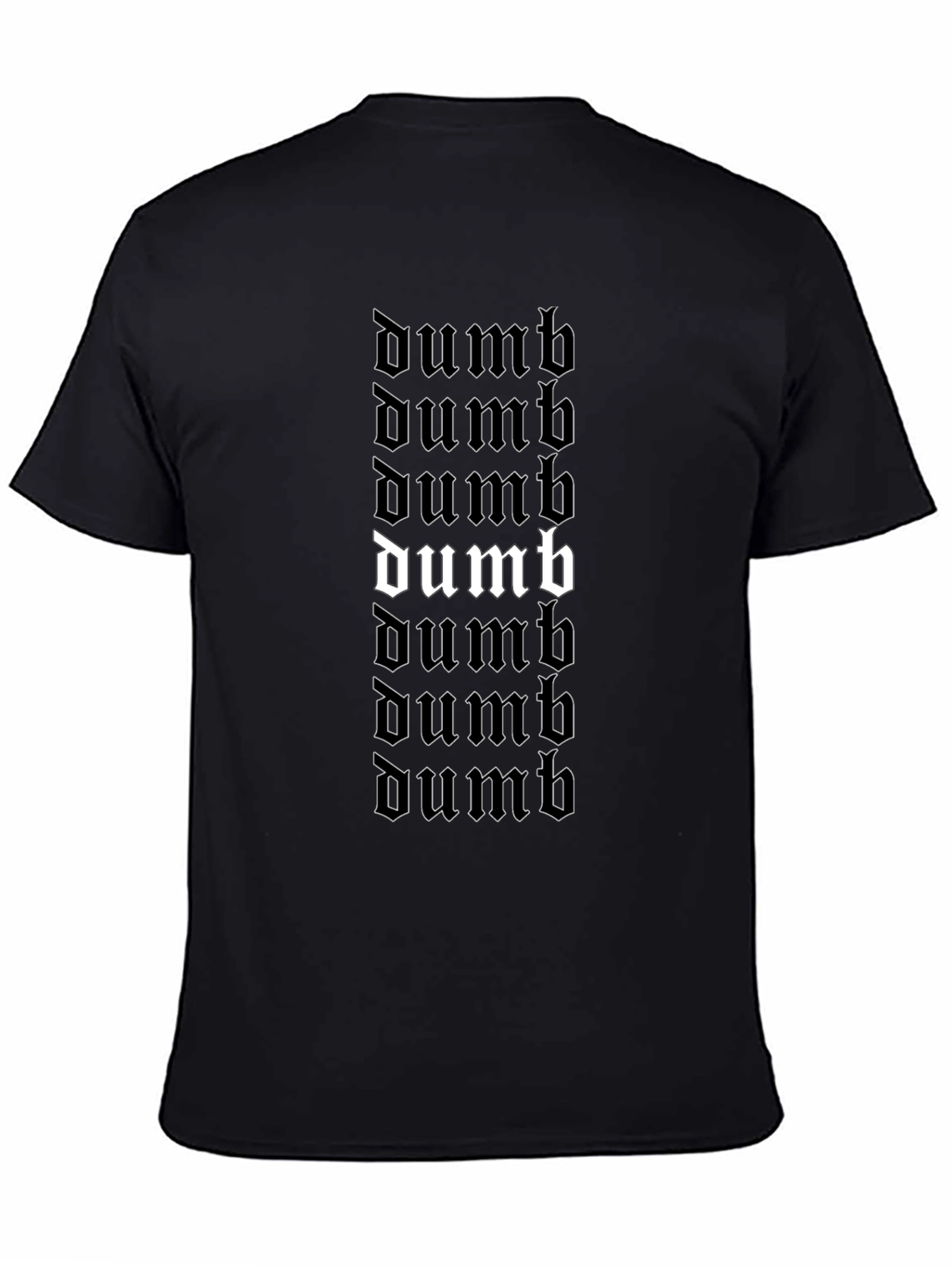 Dumb Graphic Print Black T-Shirt