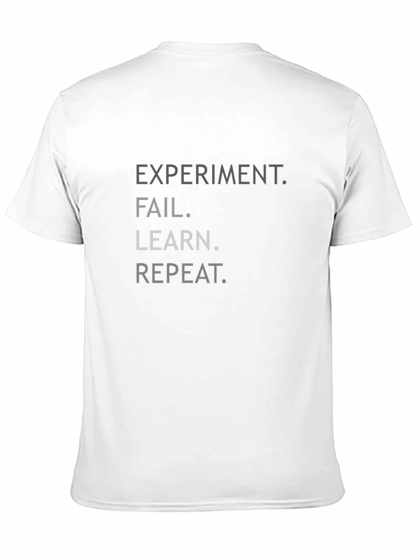 Experiment Fail Learn Repeat Graphic Tee