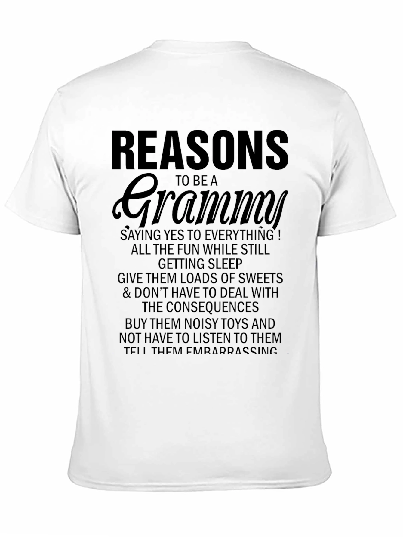 Reasons To Be A Grammy T-Shirt