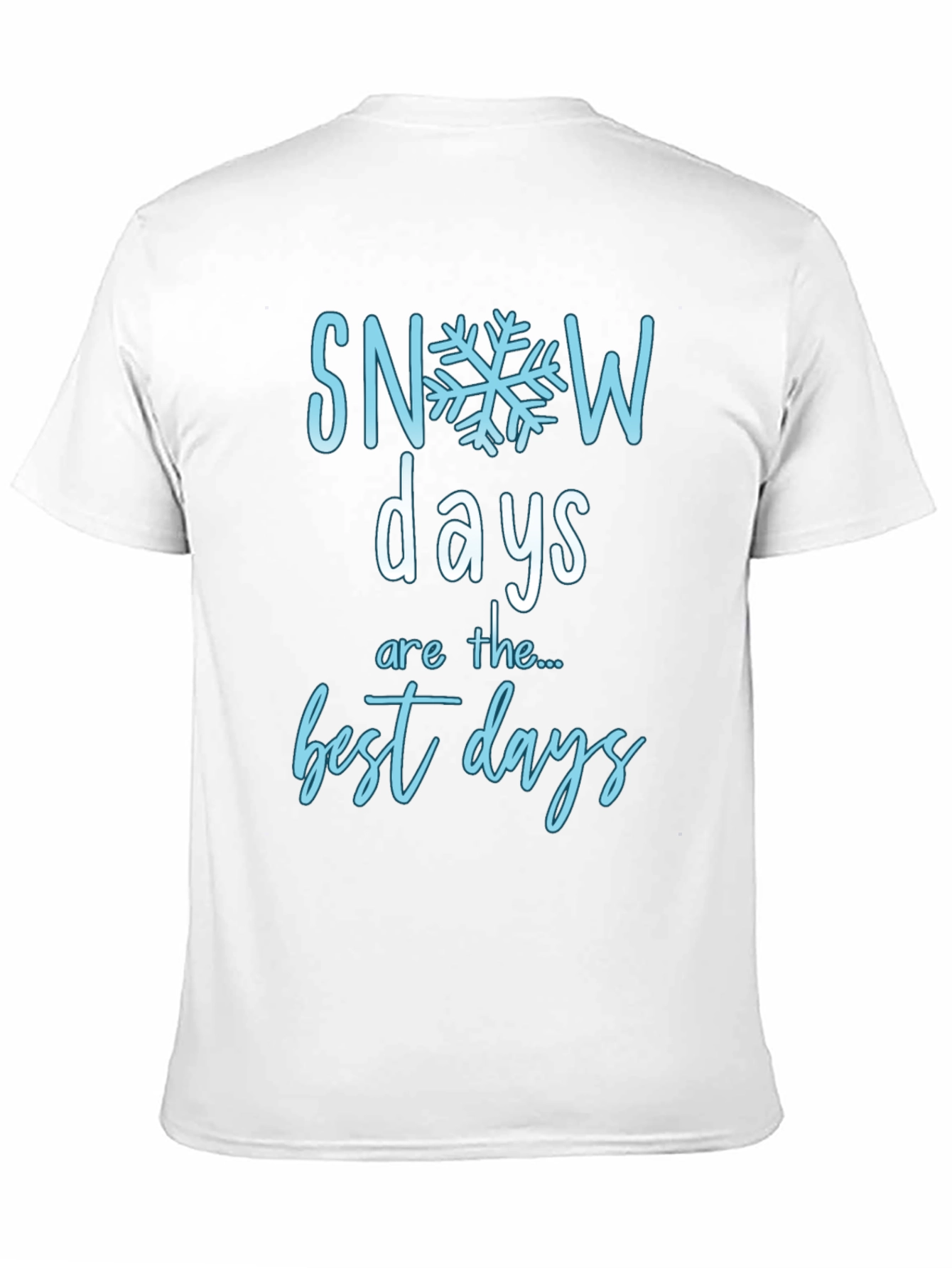 Snow Days T-Shirt - Cozy Winter Apparel